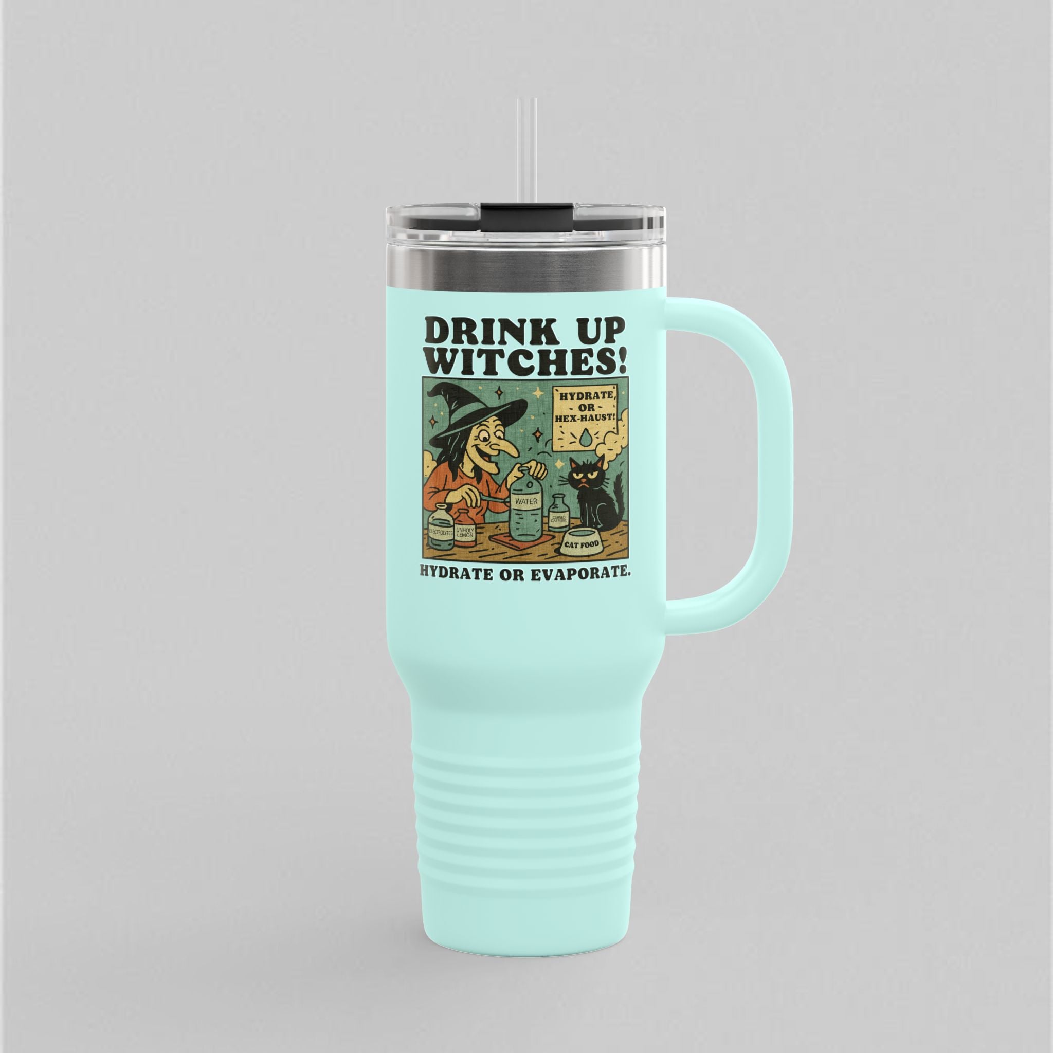 Drink Up Witches! Tumbler (40oz)