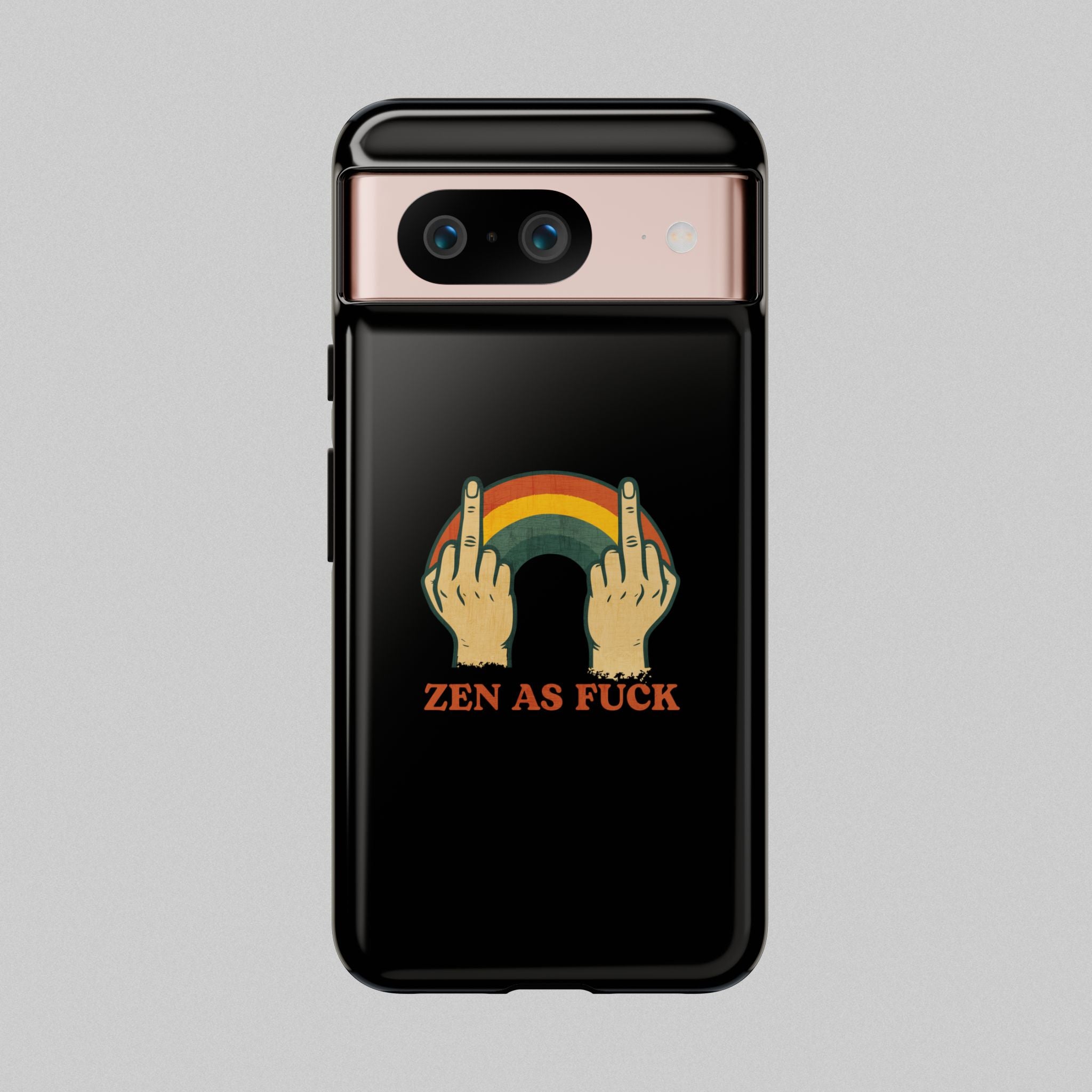 Zen as Fuck! Phone Case