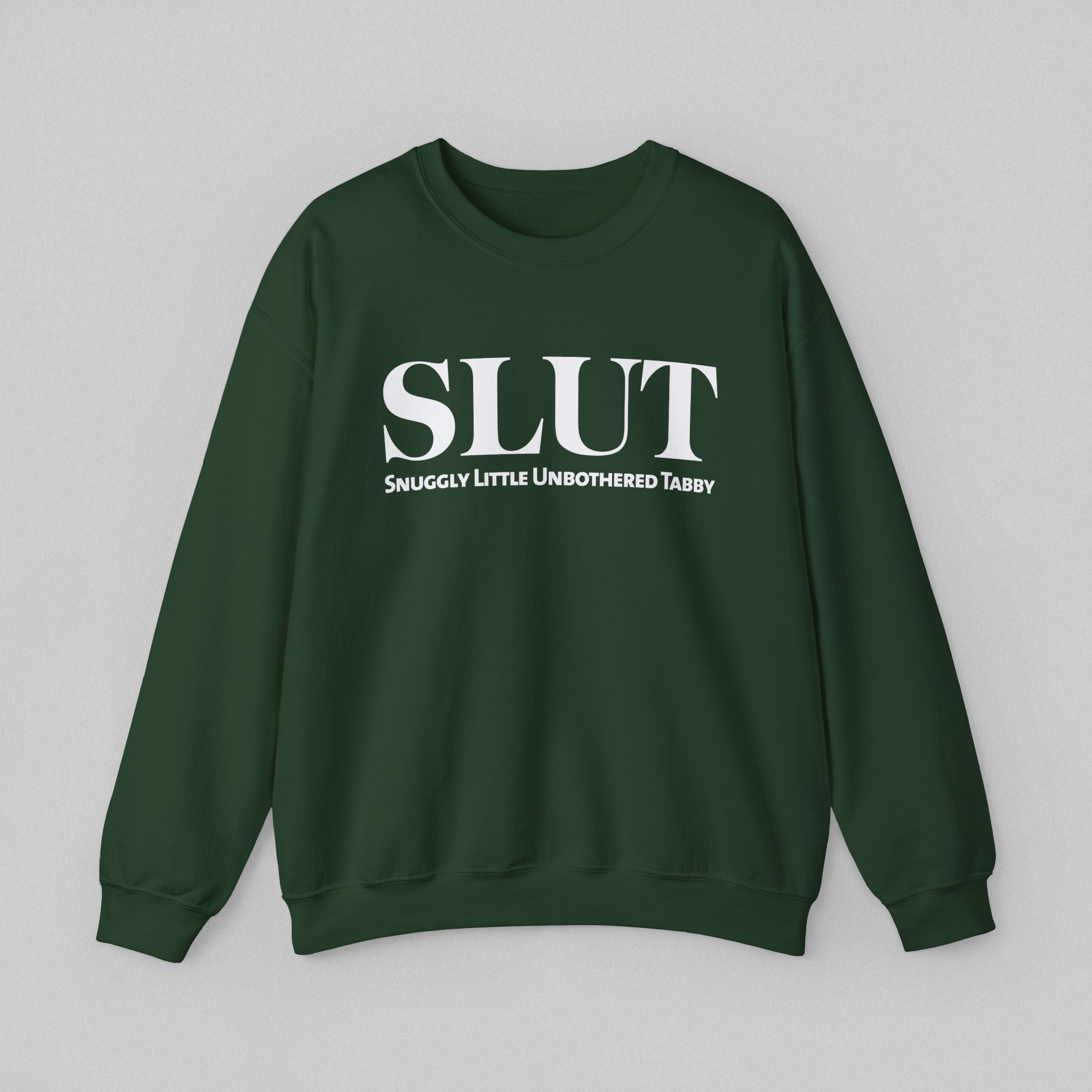 SLUT! Sweatshirt for Men