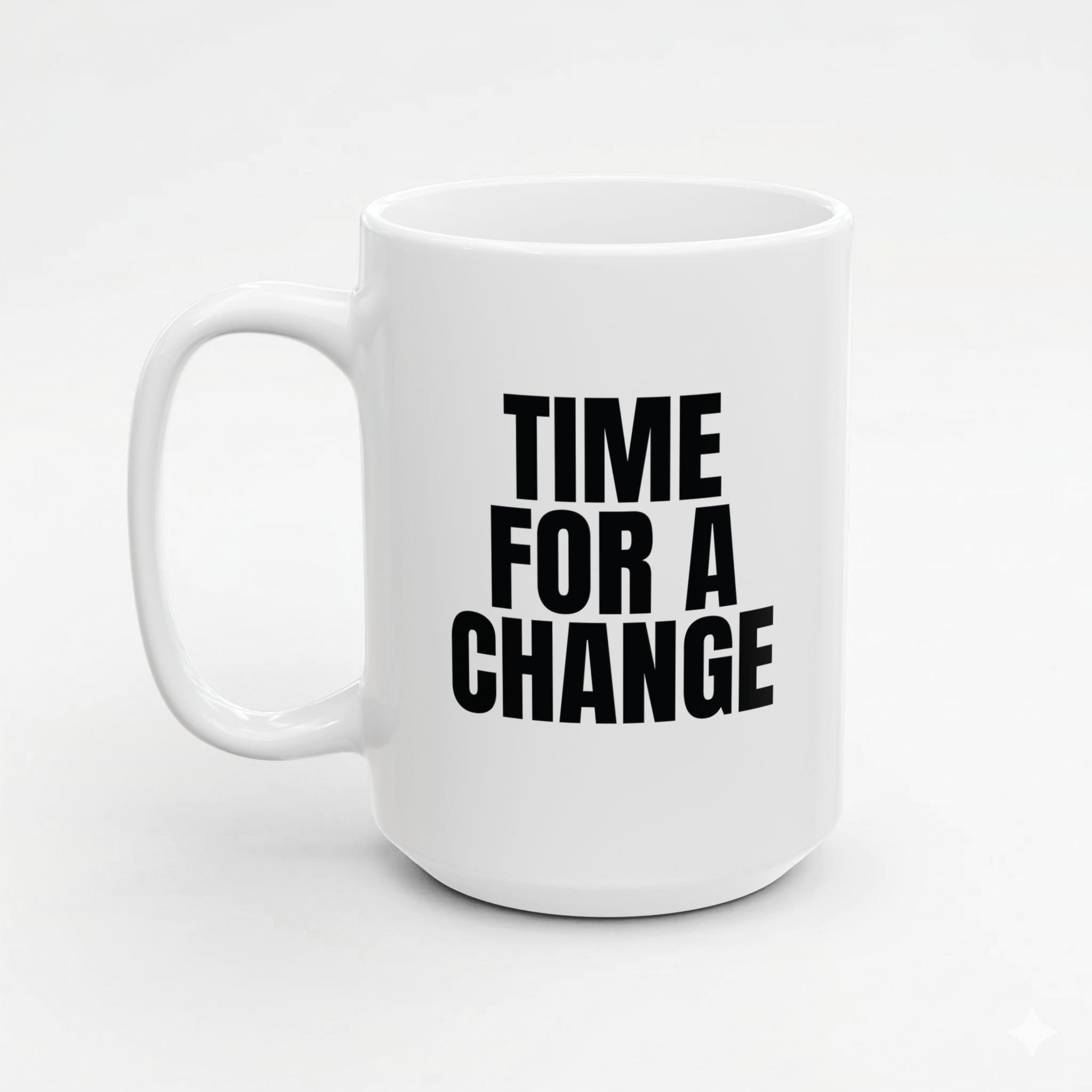 Time For A Change! Mug