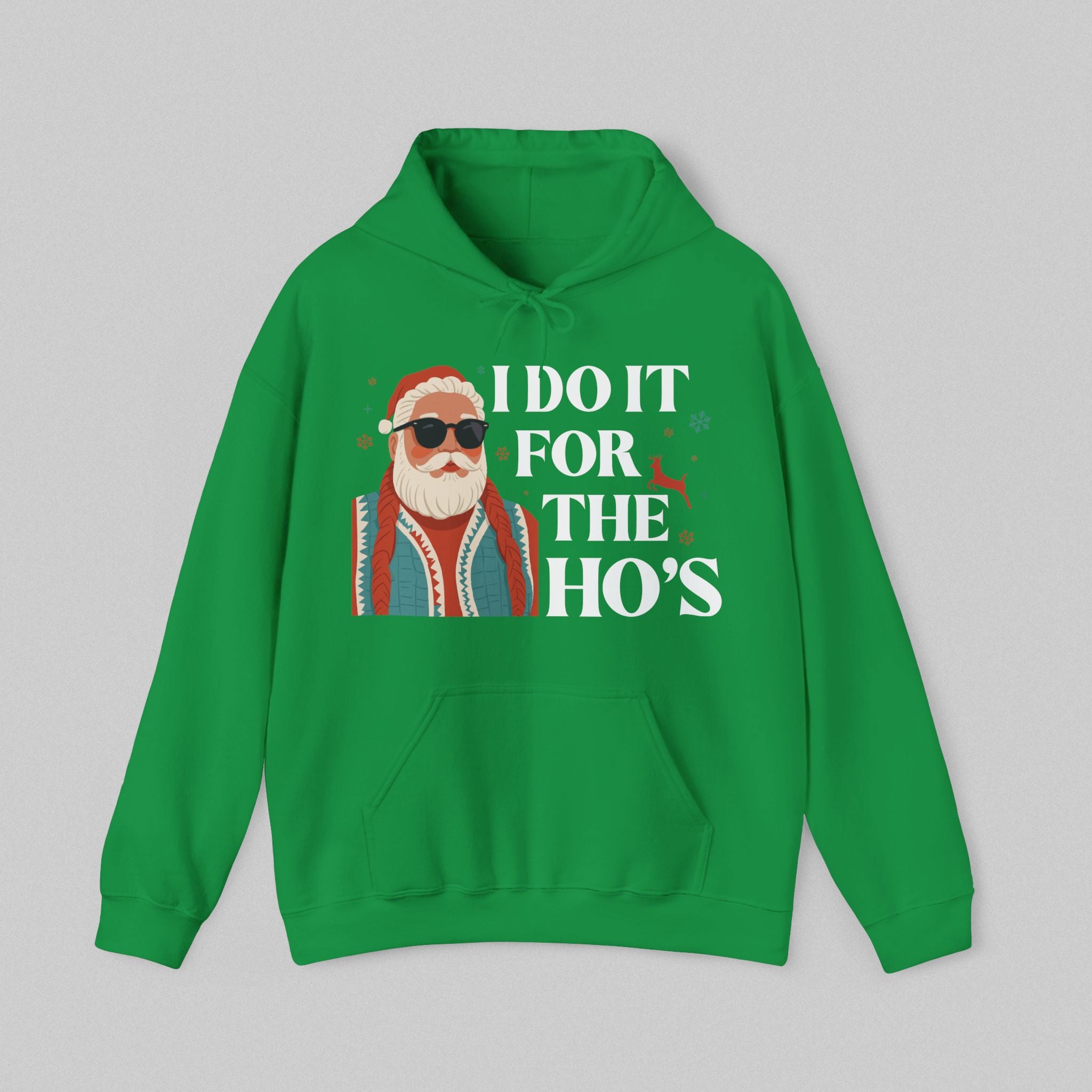 I Do It for the Ho’s Women’s Hoodie