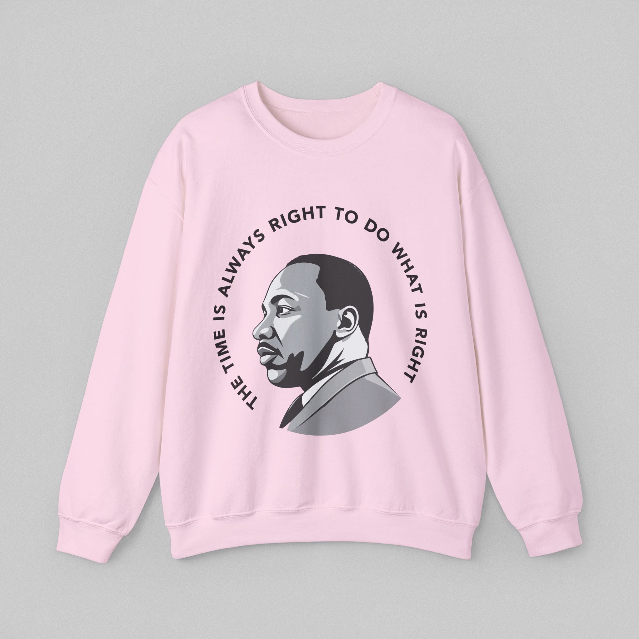 Always Right MLK Sweatshirt for Women