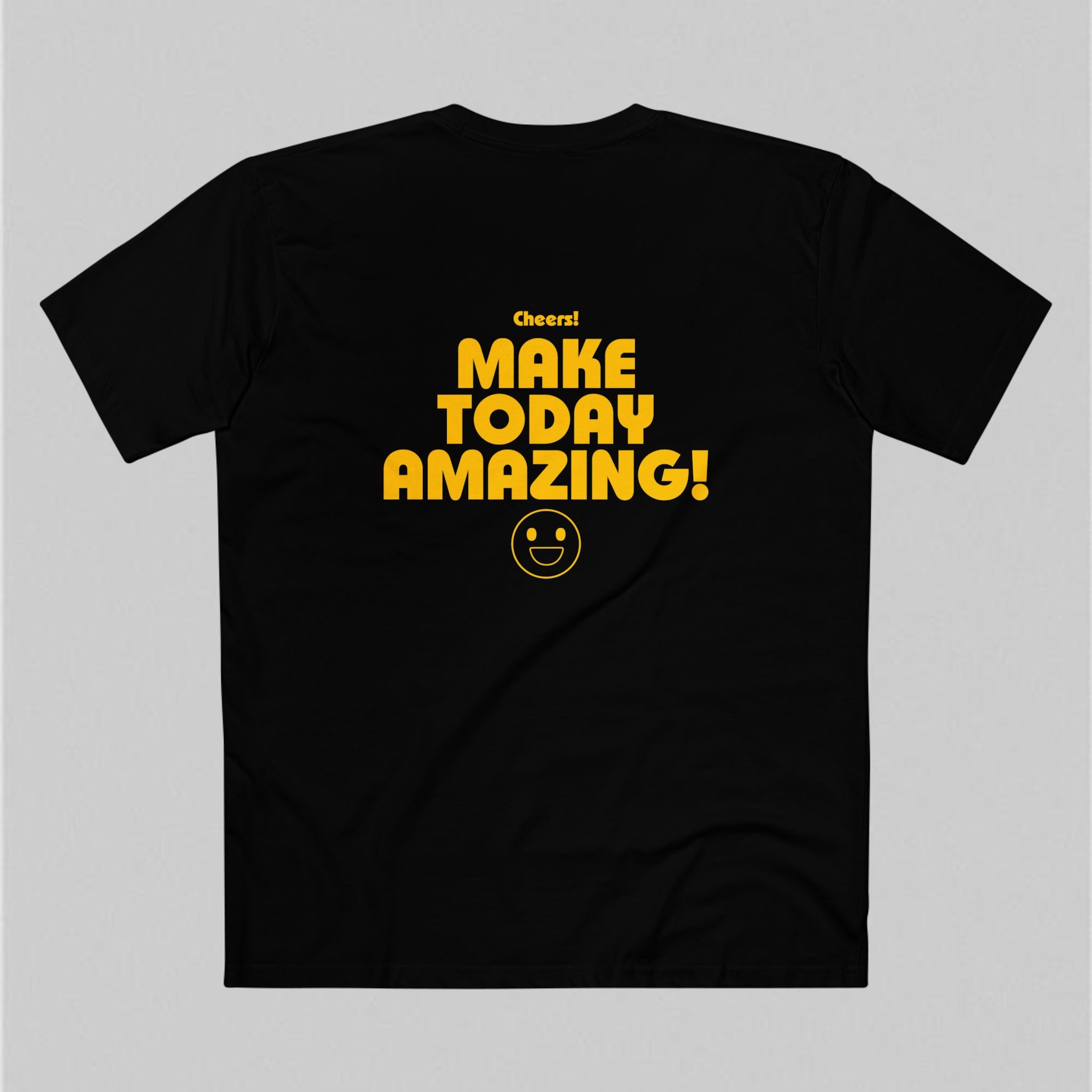 Make Today Amazing! Men's T-Shirt