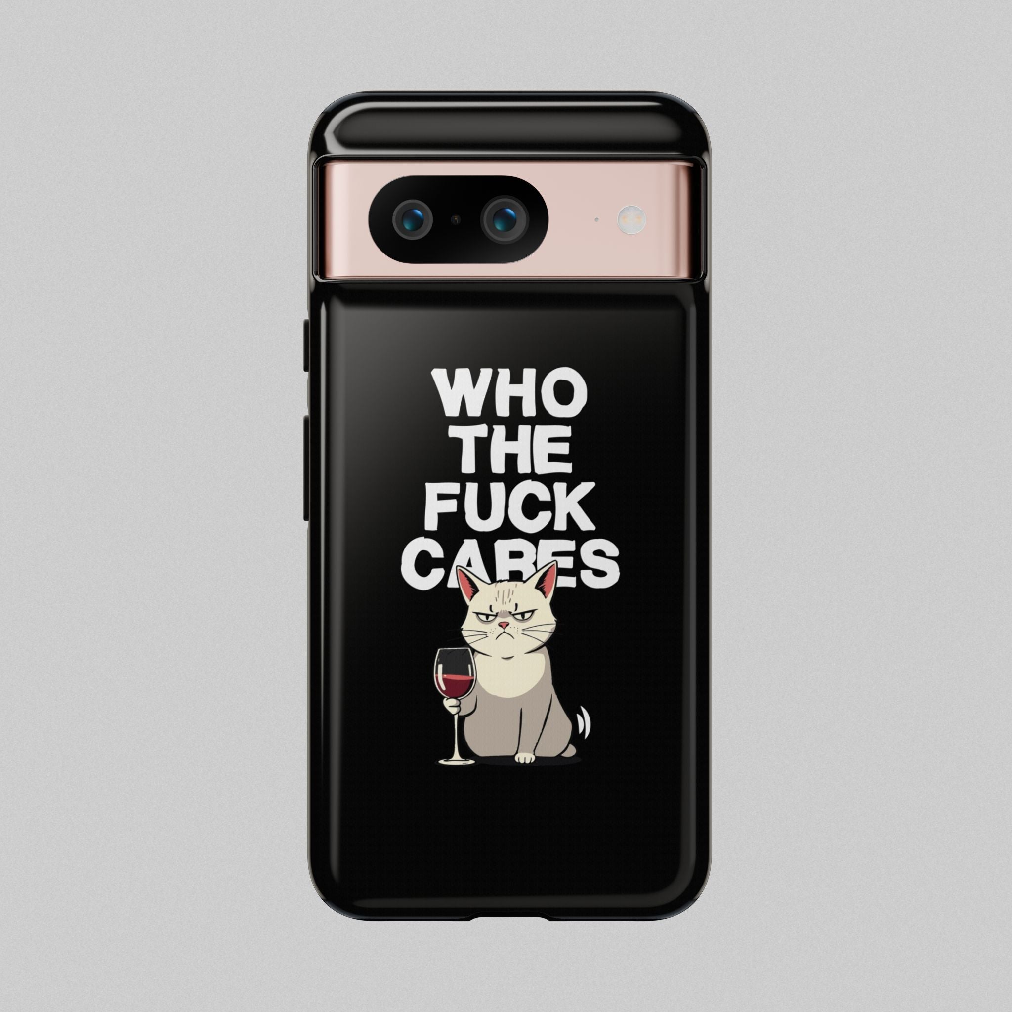 Who the Fuck Cares! Phone Case