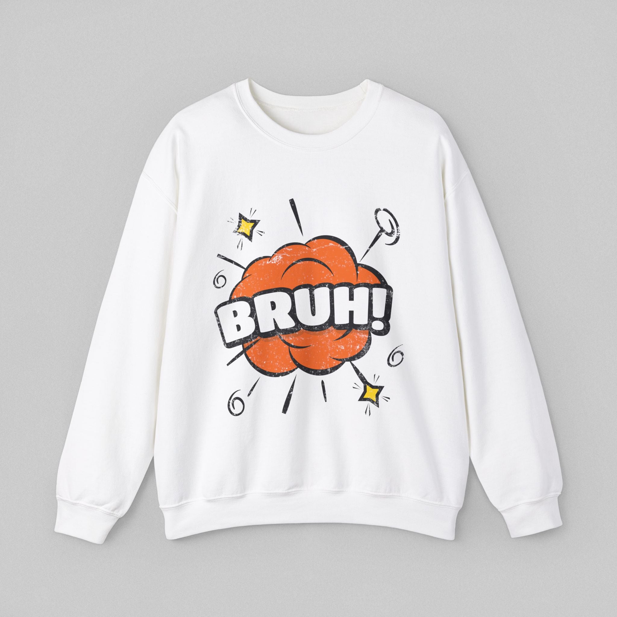 BRUH! Sweatshirt for Men
