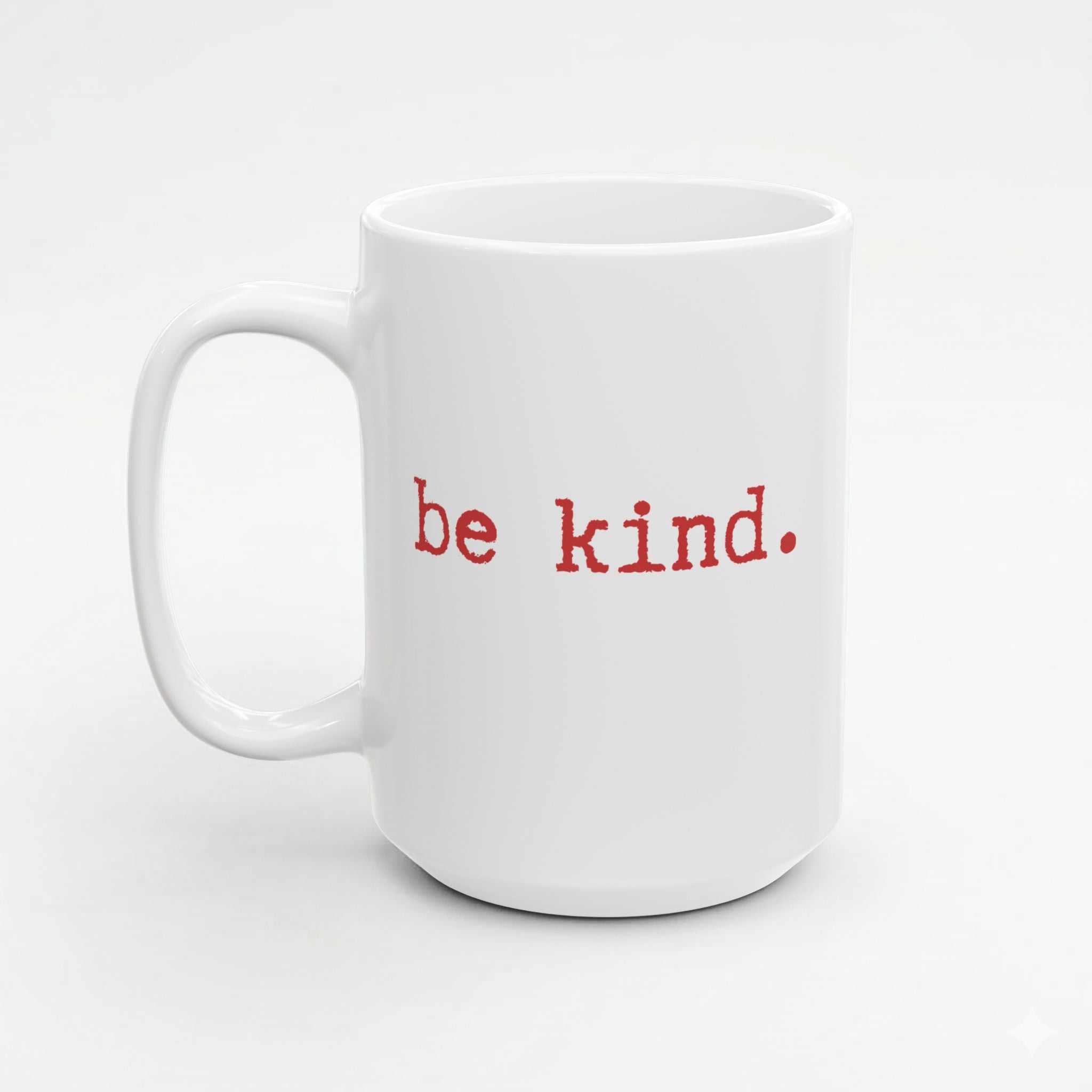 Be Kind! Mug