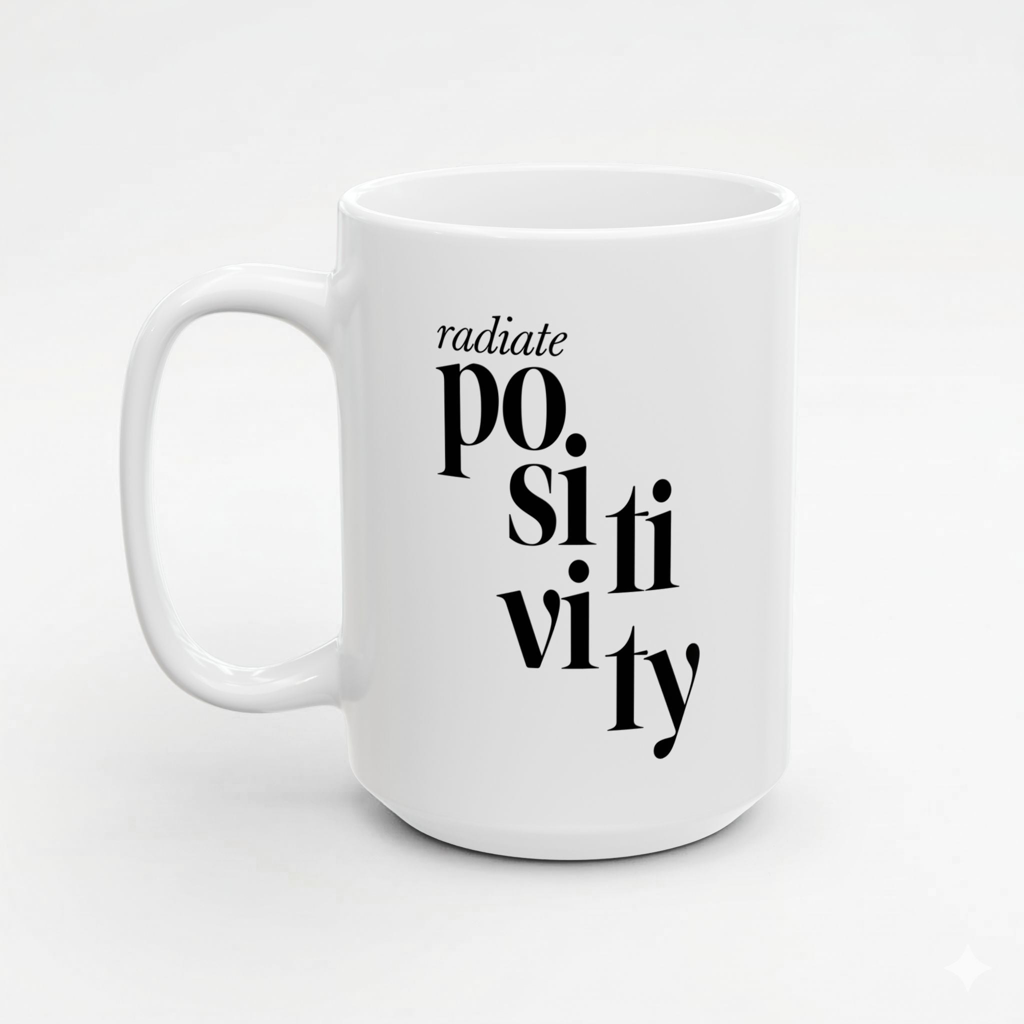 Radiate Positivity! Mug