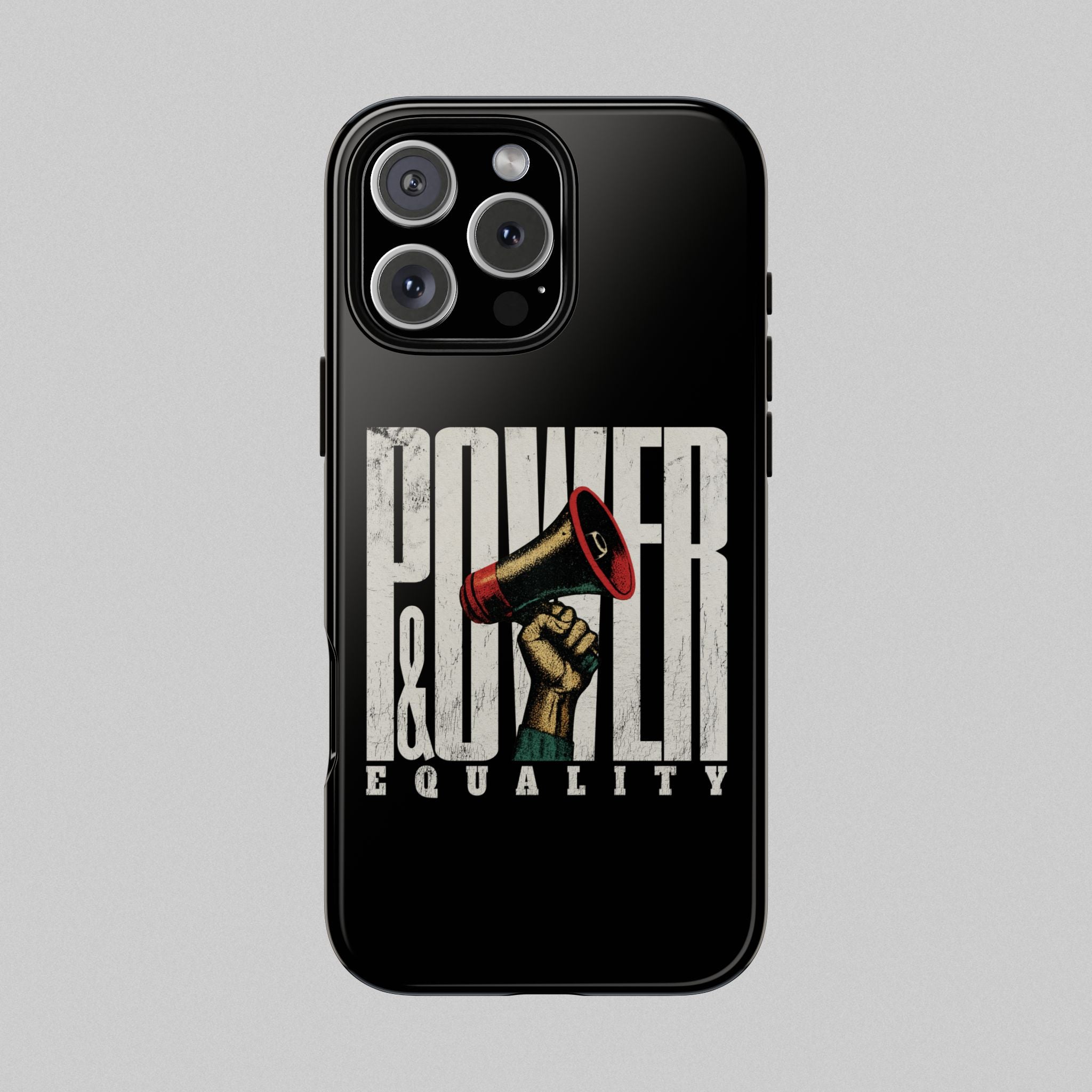 Power & Equality! Phone Case