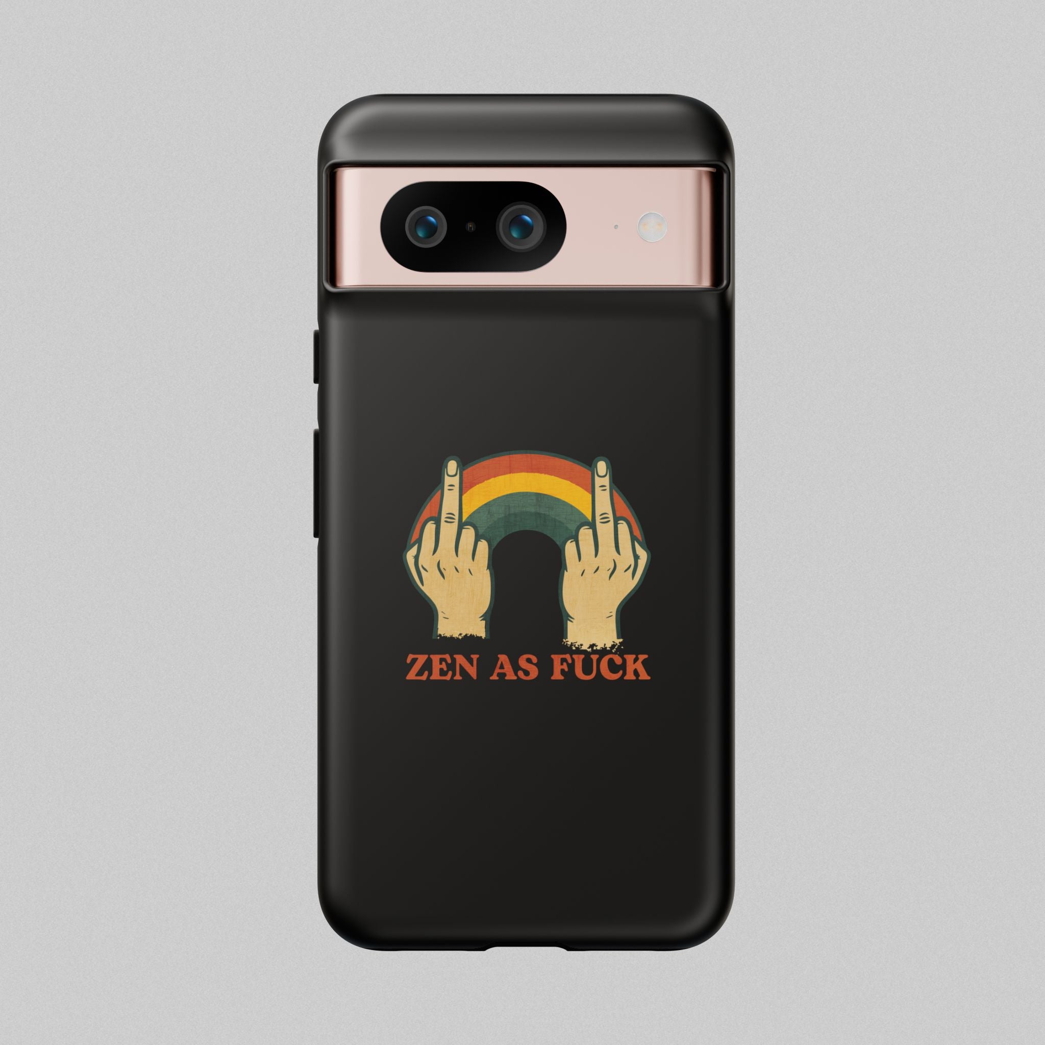 Zen as Fuck! Phone Case