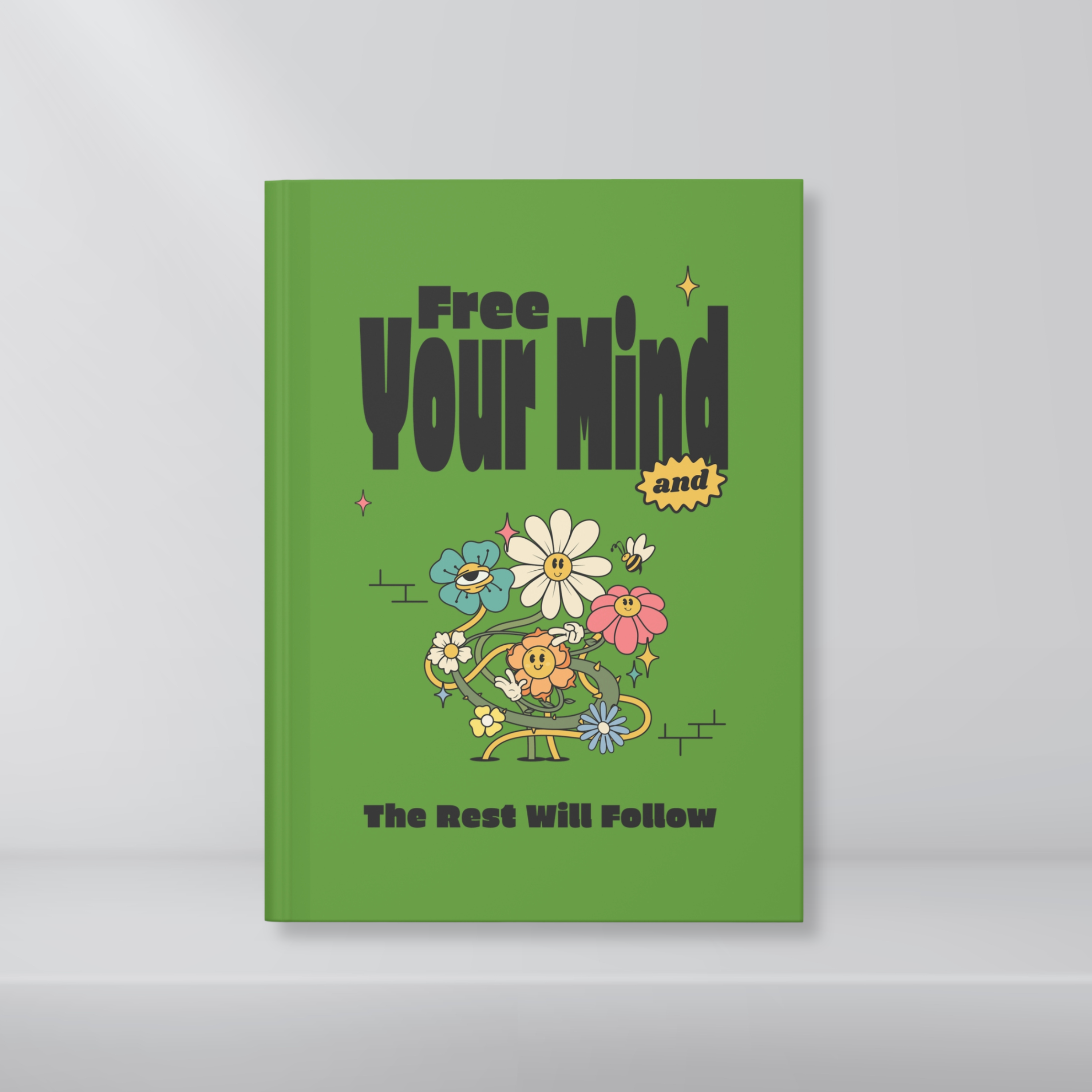 Free Your Mind! Hardcover Journal