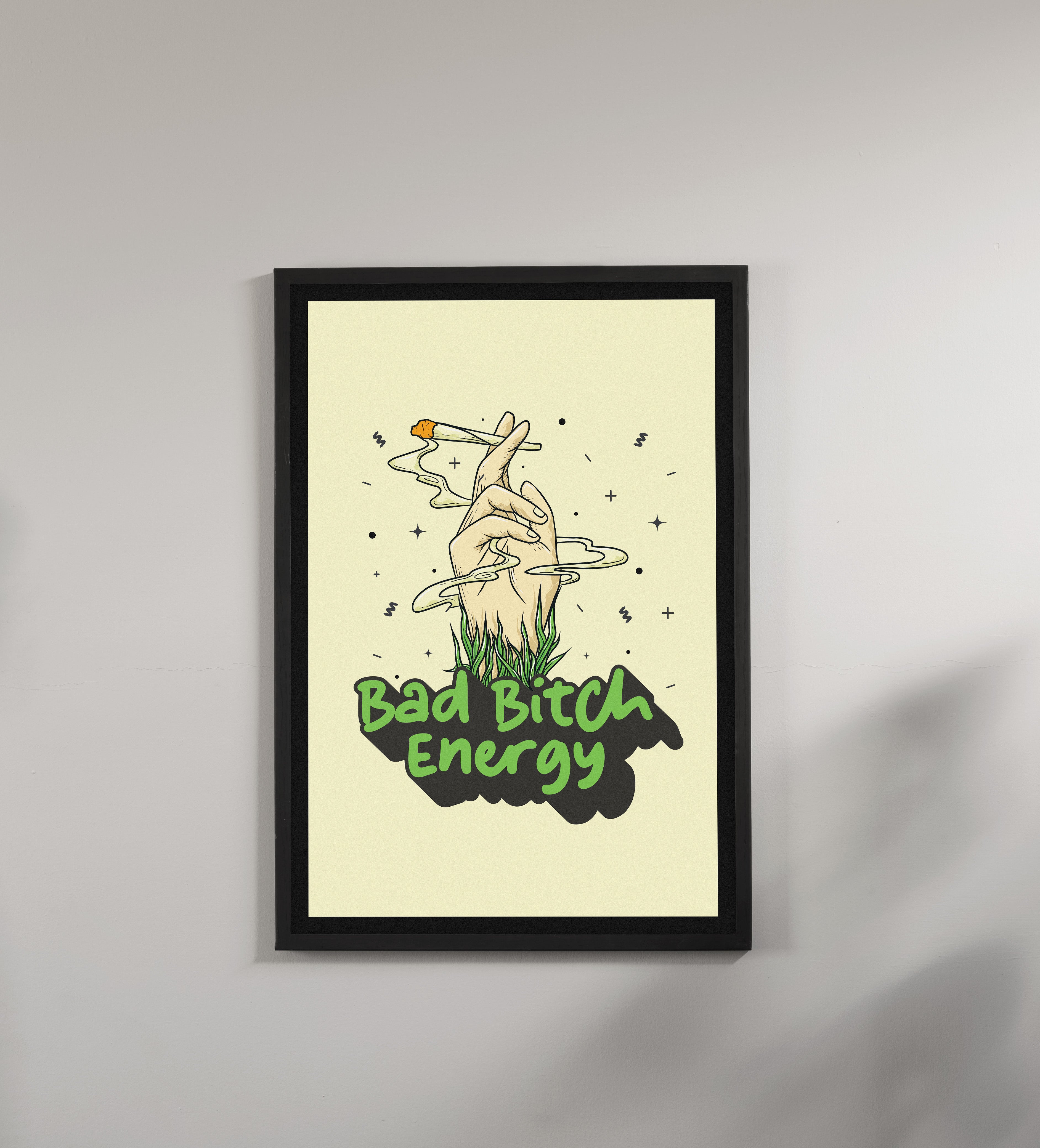Bad Bitch Energy! Poster