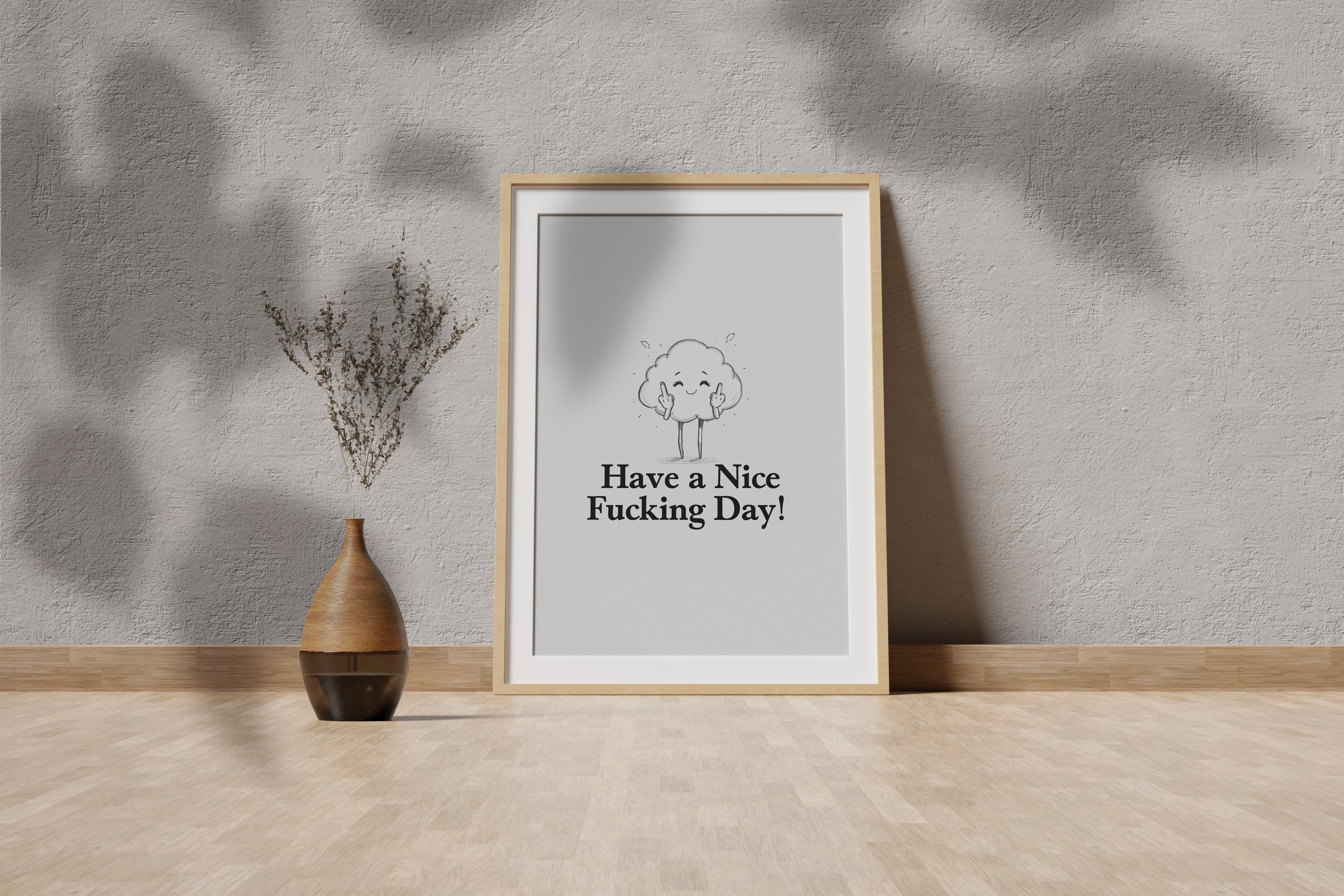 Have a Nice Fucking Day! Poster