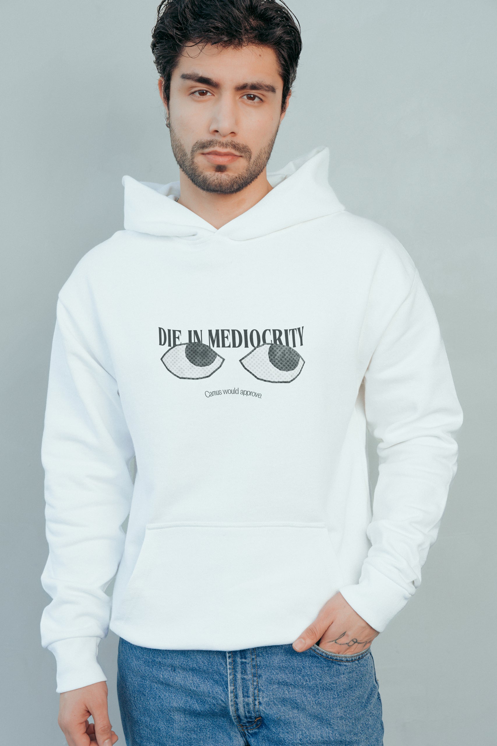 Die In Mediocrity! Hoodie