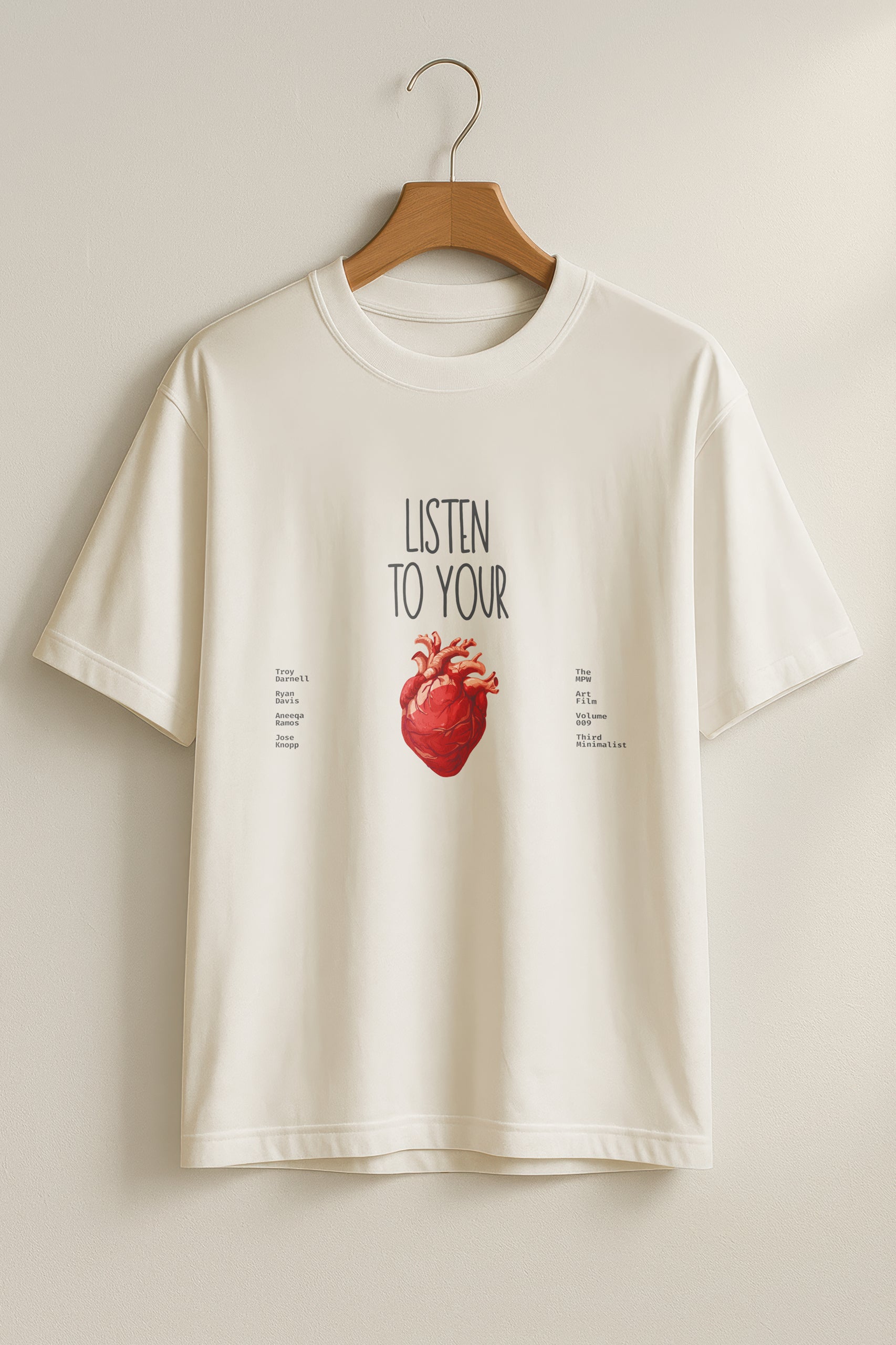 Listen To Your Heart! Oversized T-Shirt