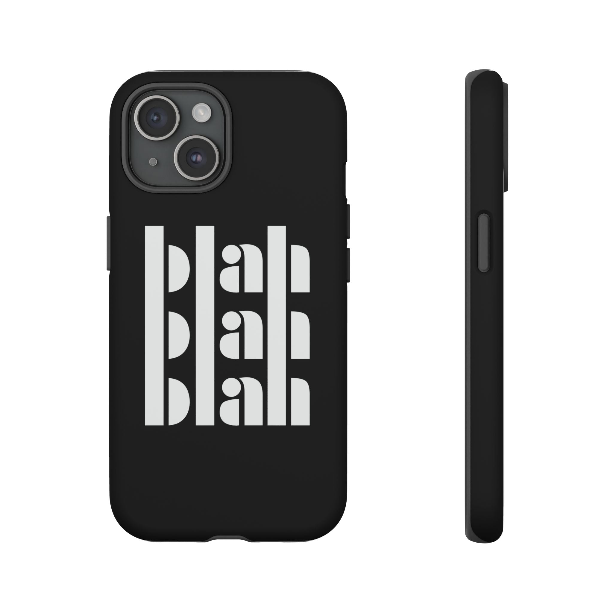 Blah Blah Blah! Phone Case