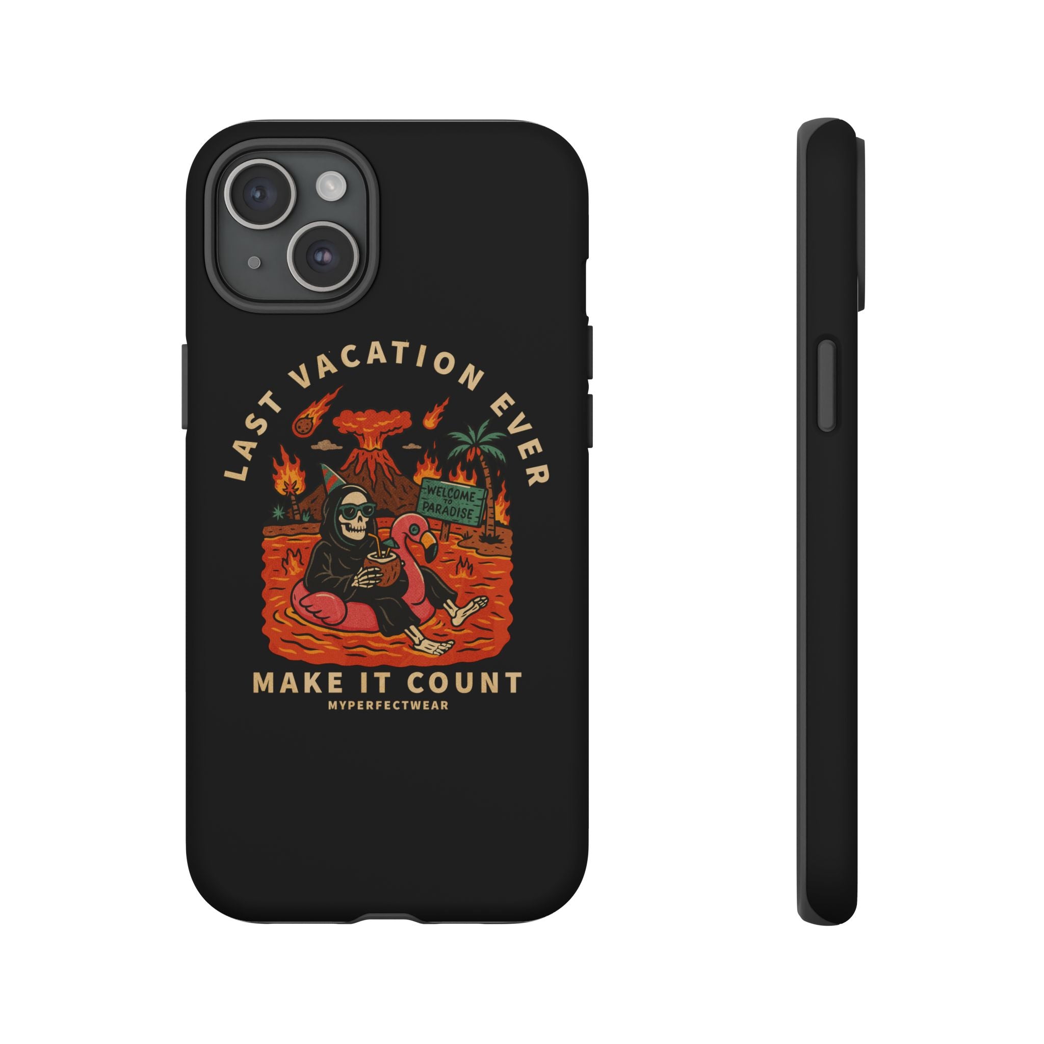 Last Vacation Ever! Phone Case