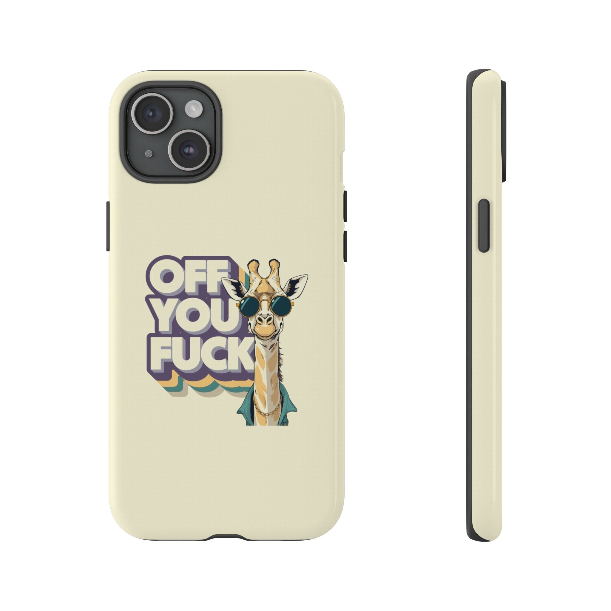 Off You Fuck! Phone Case