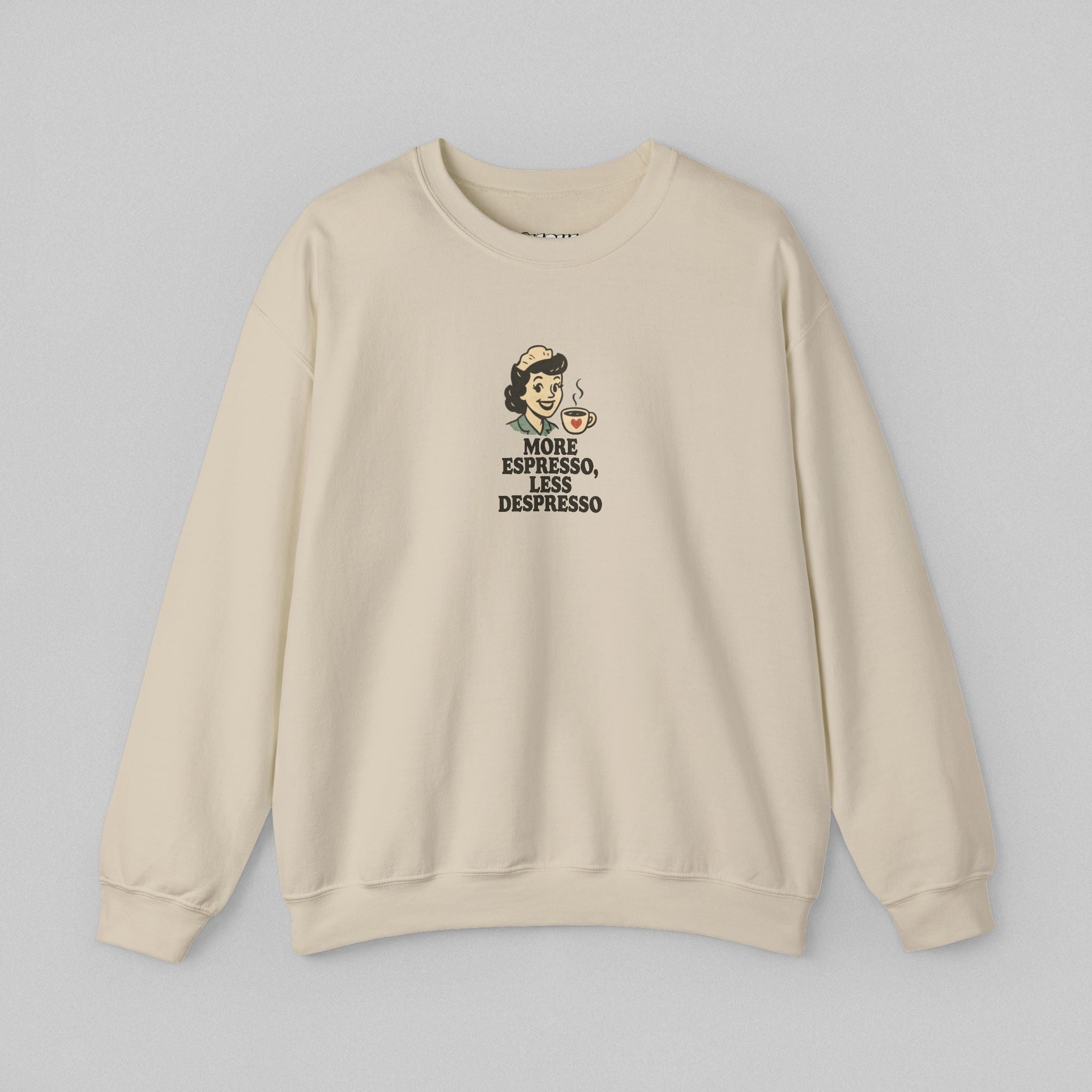 More Espresso Less Depresso! Women’s Sweatshirt