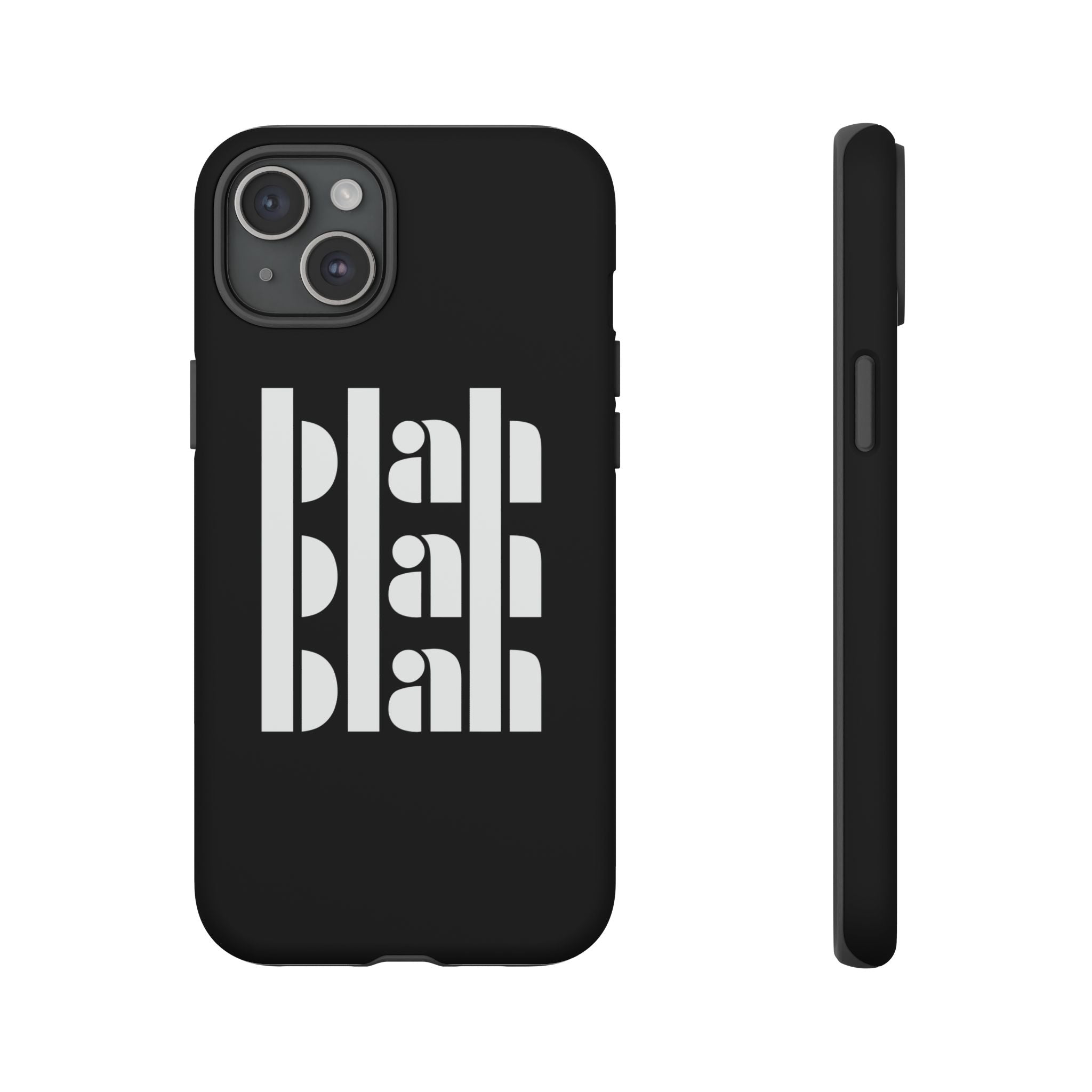 Blah Blah Blah! Phone Case