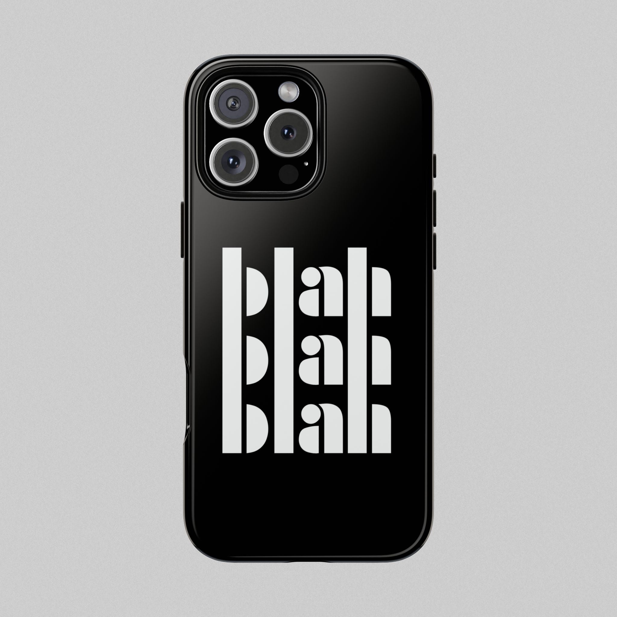 Blah Blah Blah! Phone Case