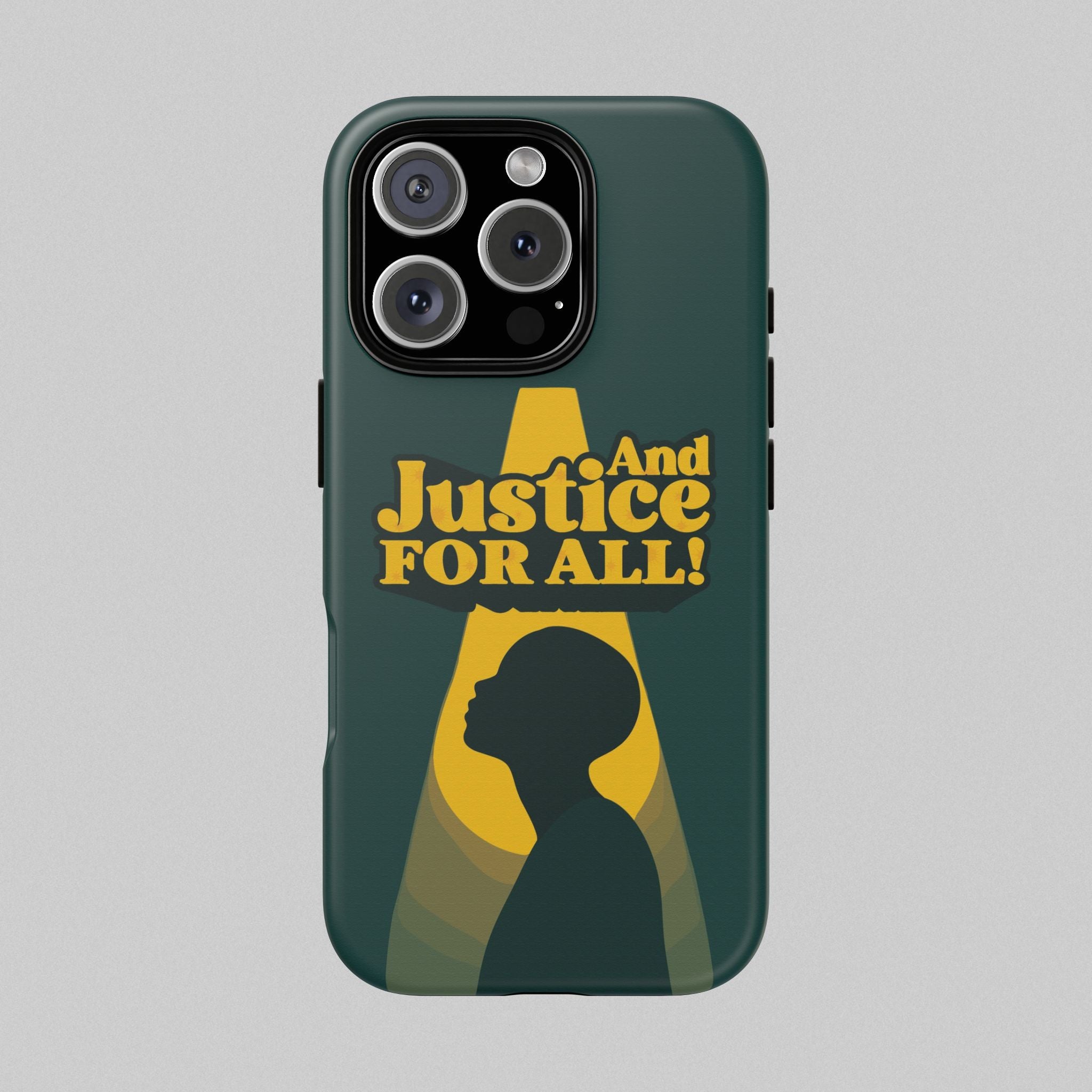 And Justice for All! Phone Case
