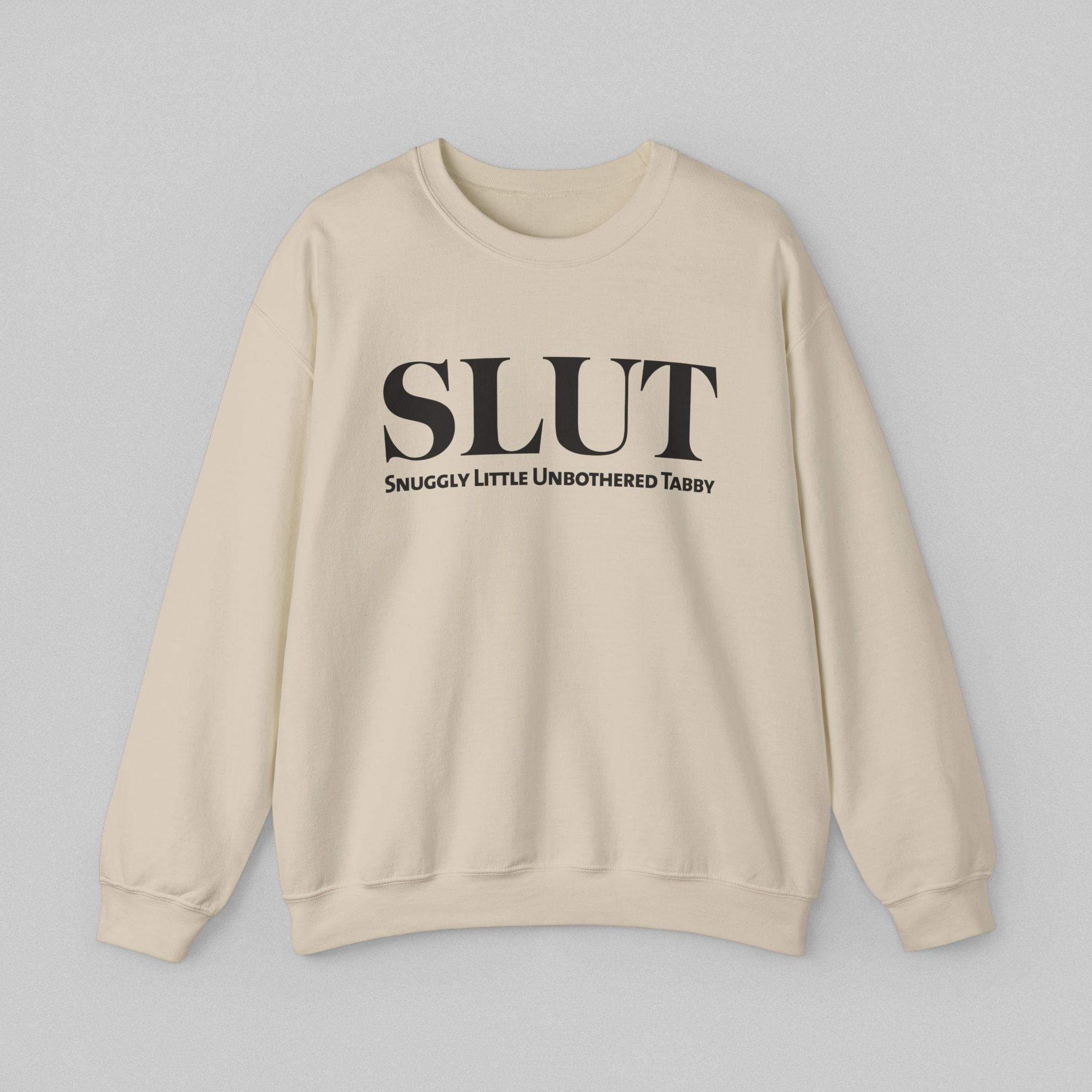 SLUT! Sweatshirt for Men