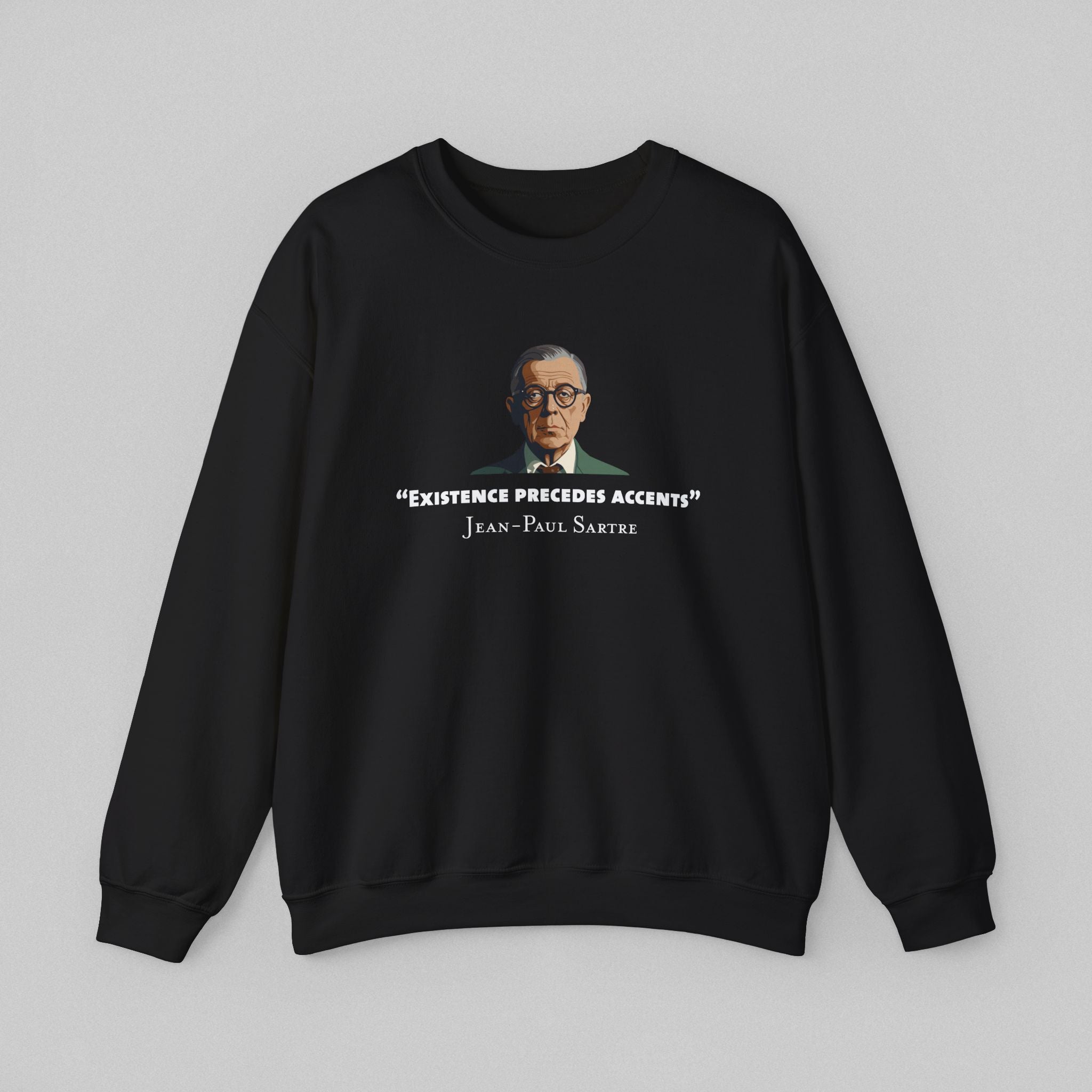 Existence Precedes - Sartre Men's Sweatshirt