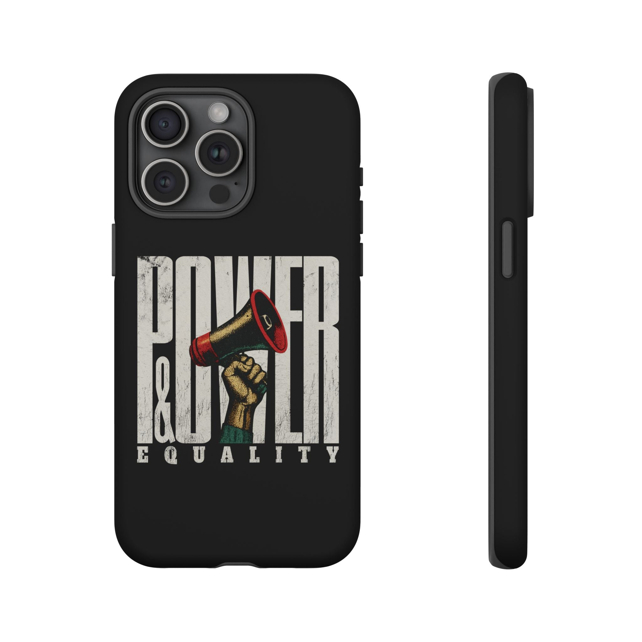 Power & Equality! Phone Case