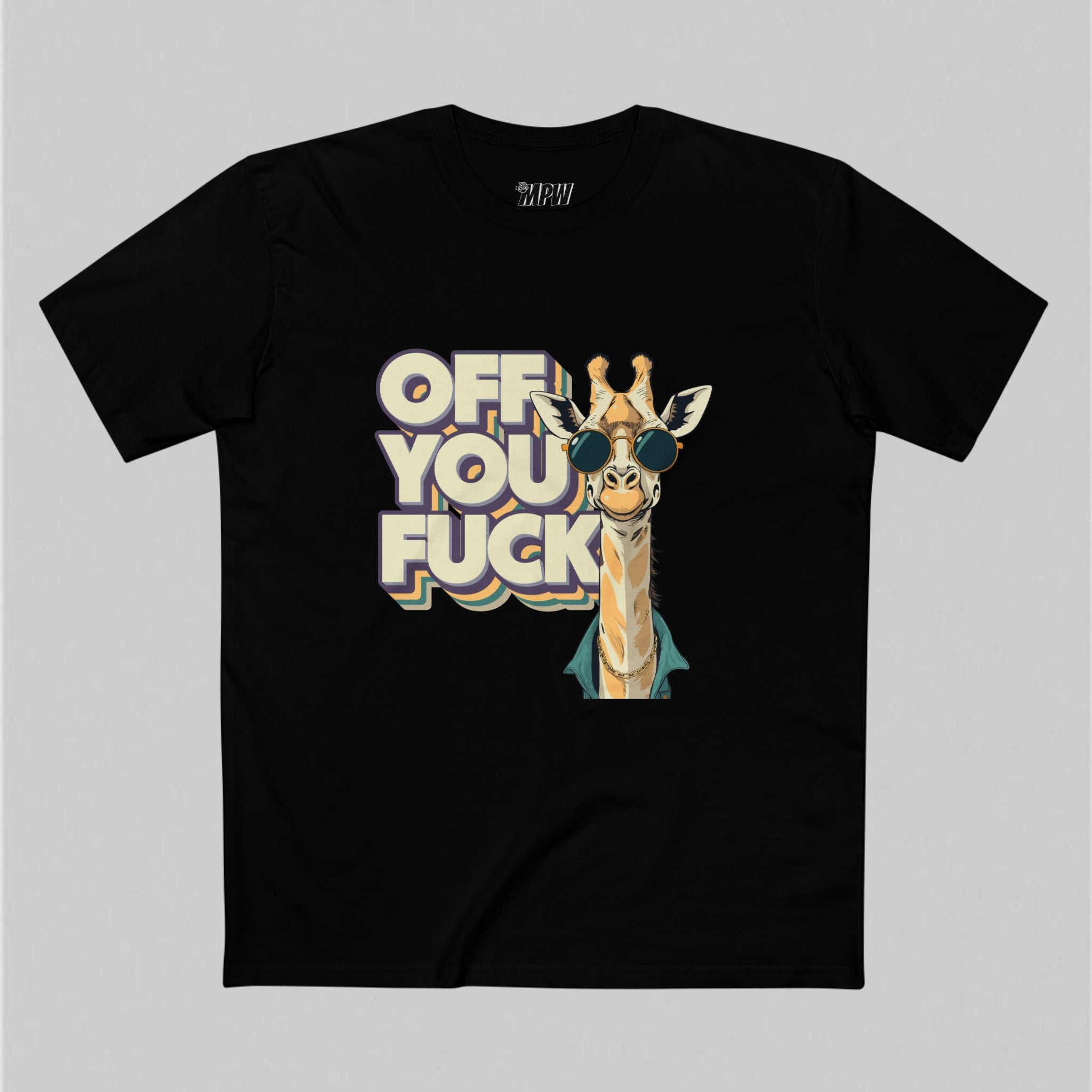 Off You Fuck! Men’s T-Shirt