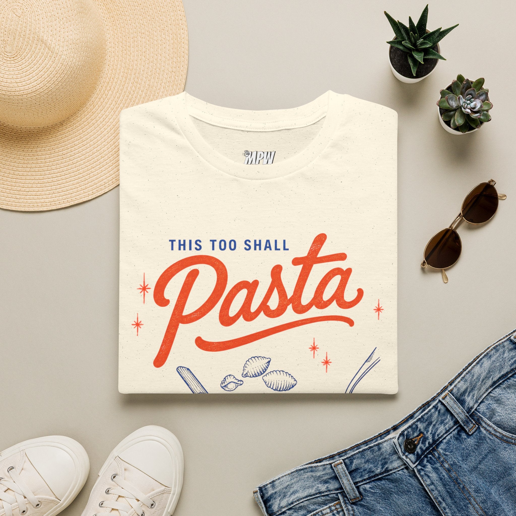 This Too Shall Pasta! T-Shirt