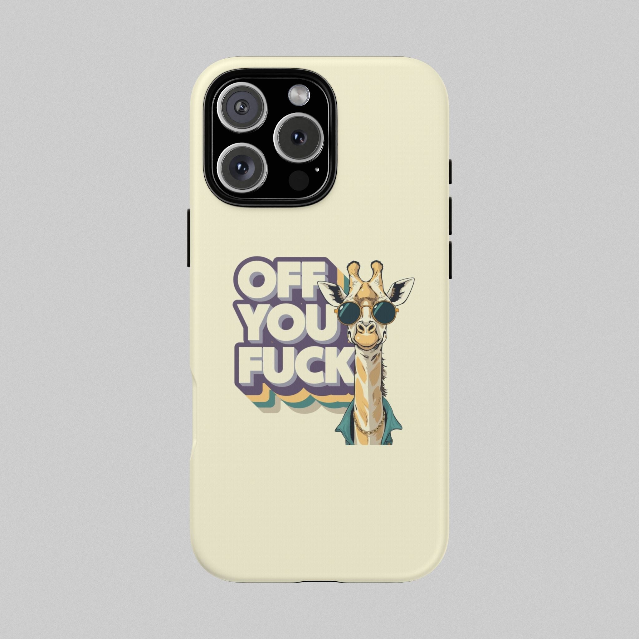 Off You Fuck! Phone Case