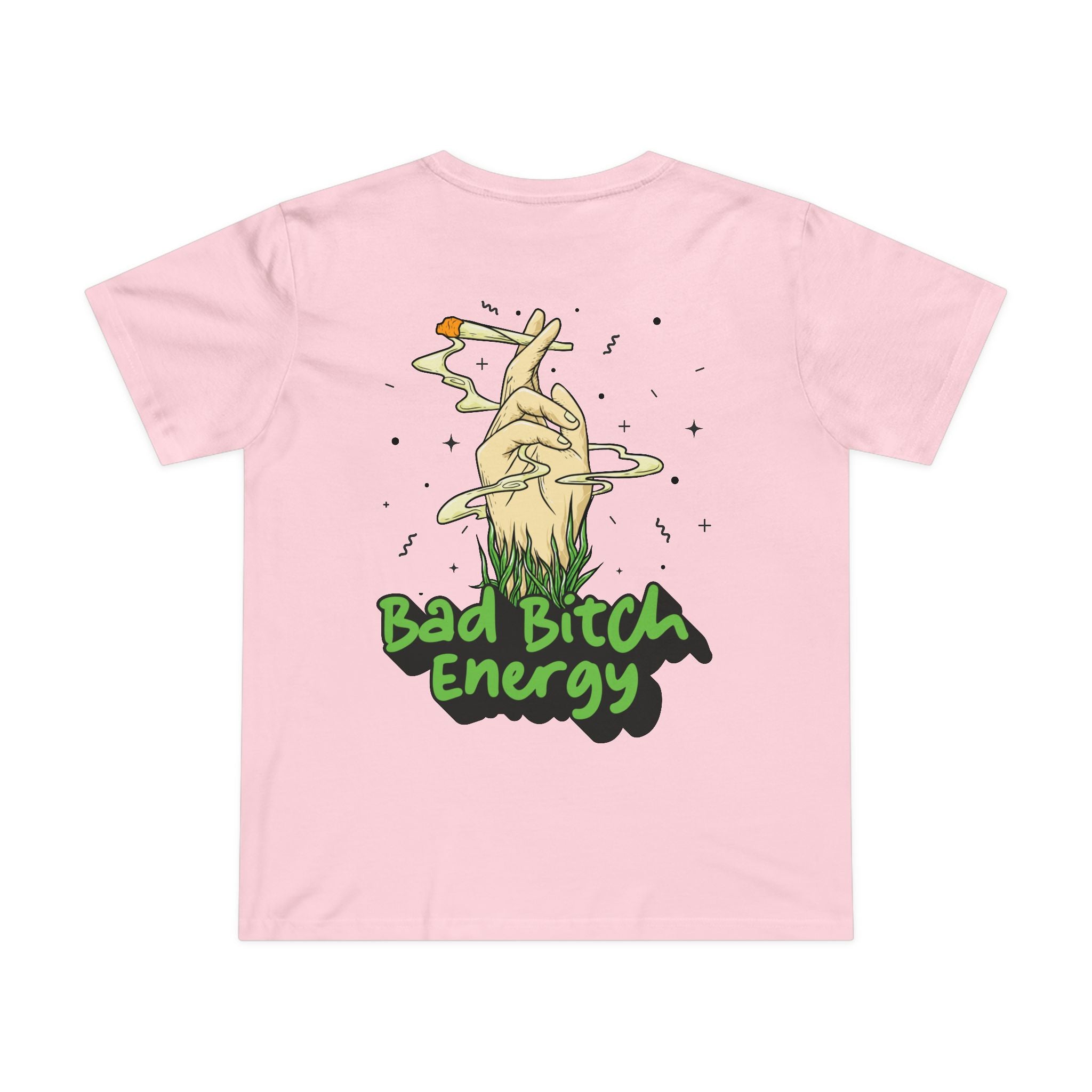 Bad Bitch Energy! Women's T-Shirt