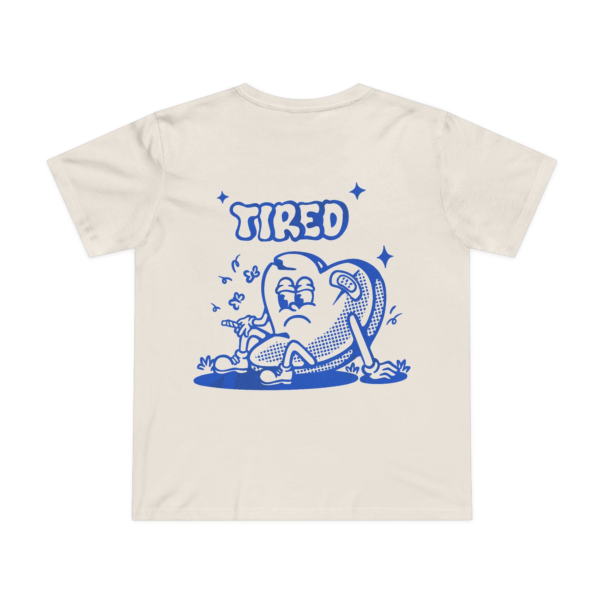 Tired! Women’s T-Shirt