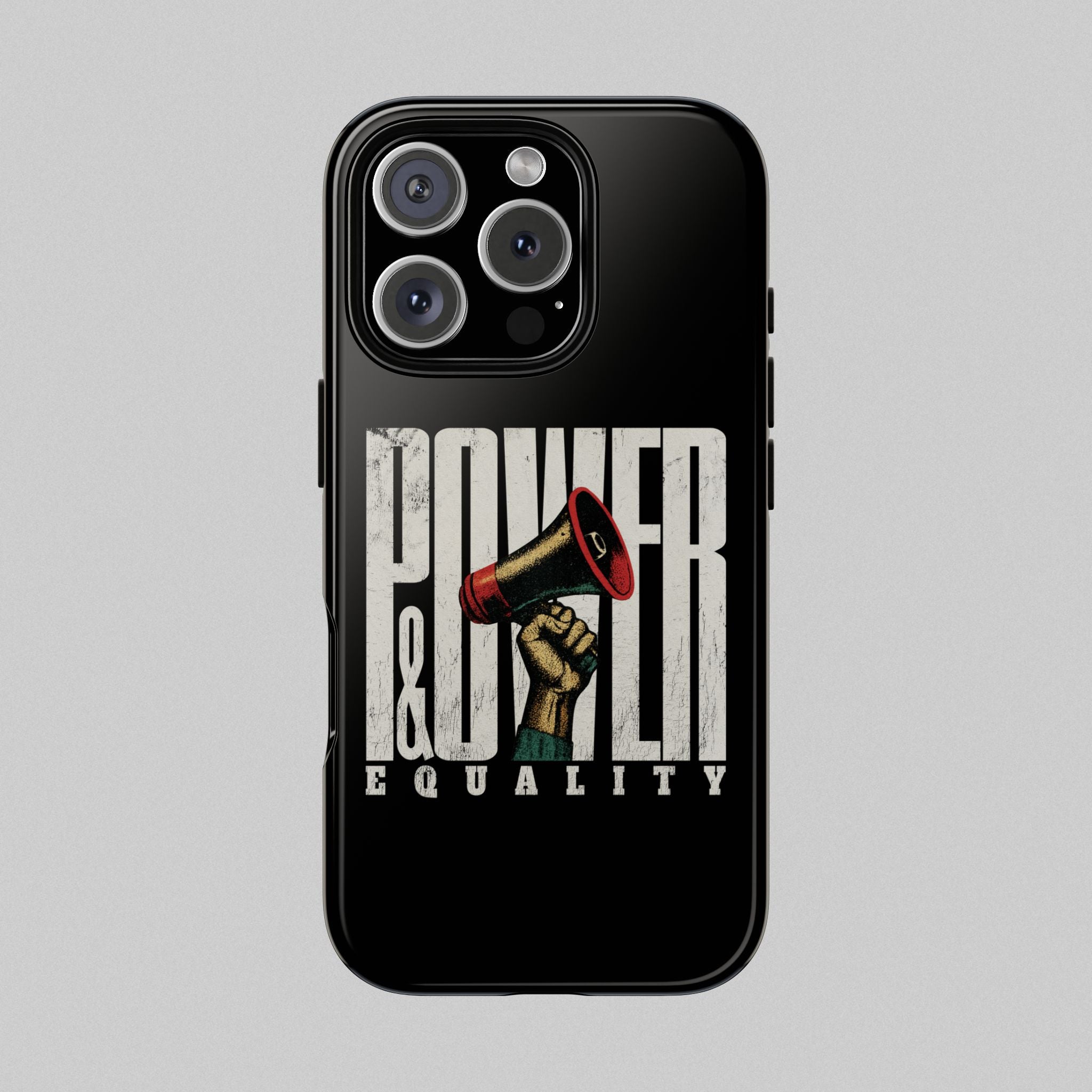 Power & Equality! Phone Case