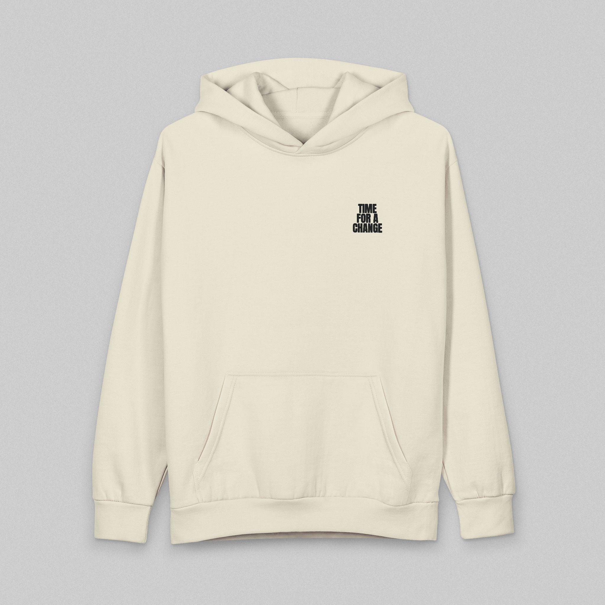 Time For A Change! Hoodie