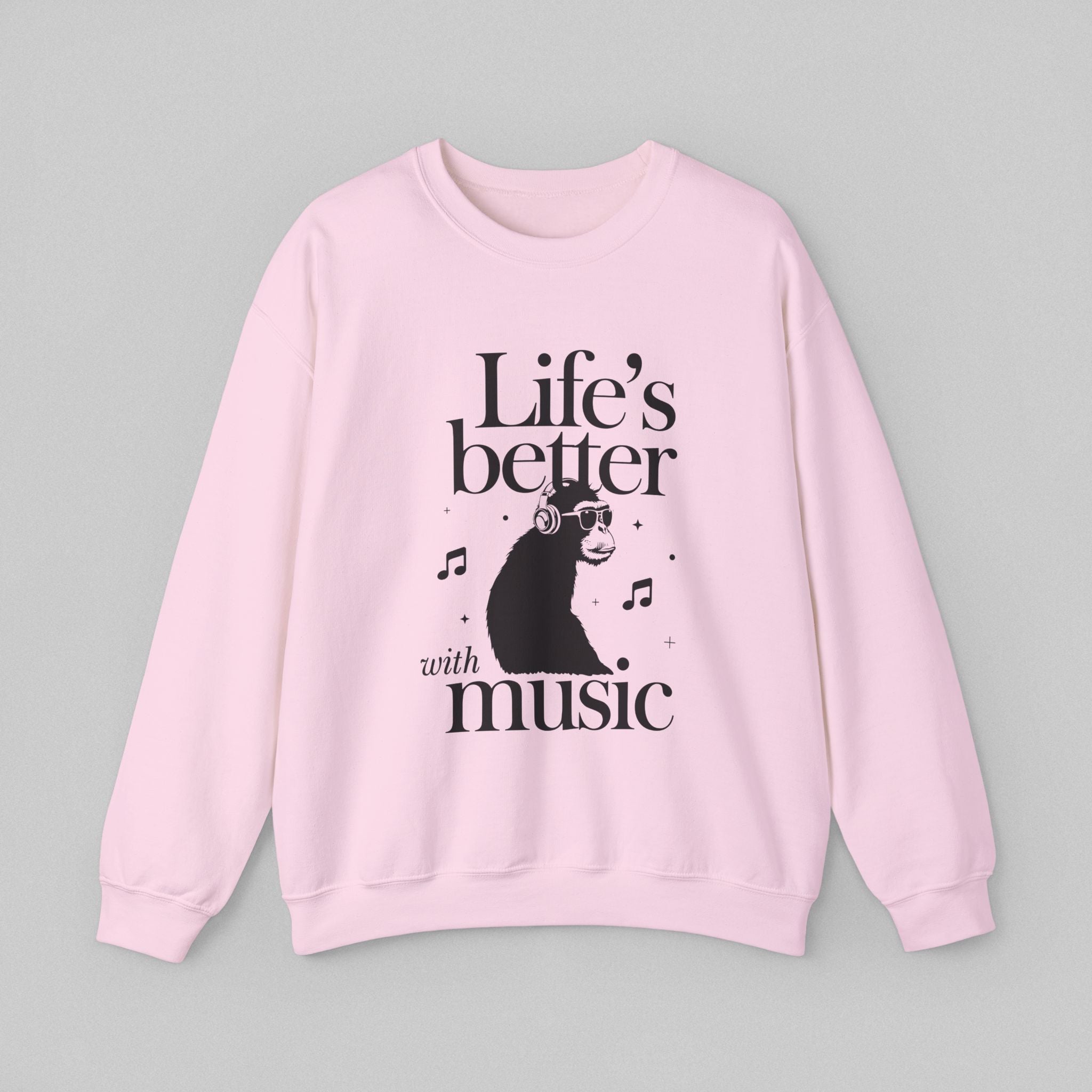 Life's Better with Music Women's Sweatshirt