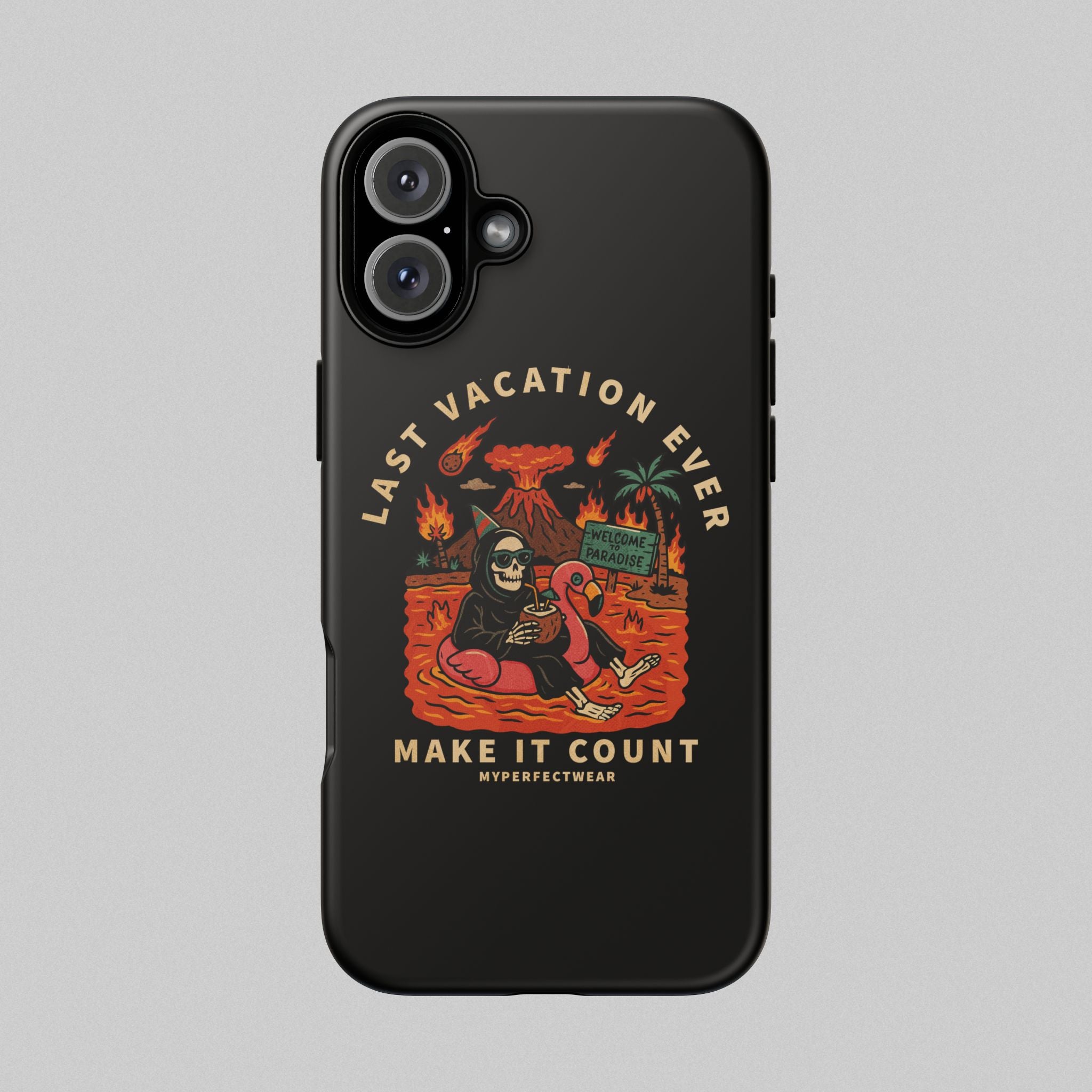 Last Vacation Ever! Phone Case