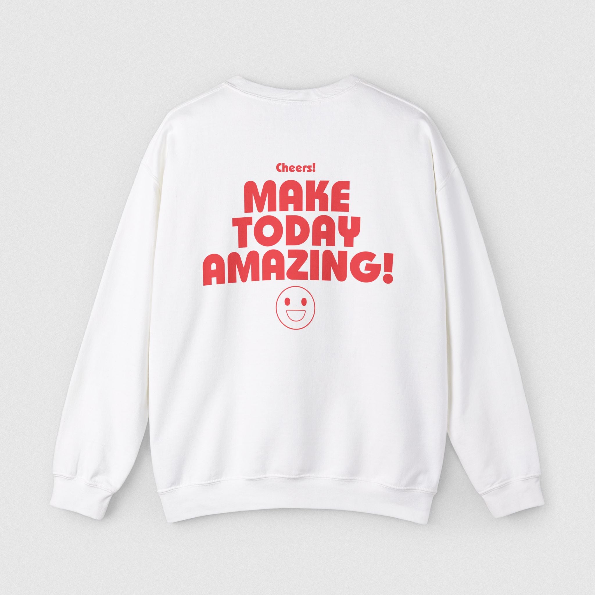 Make Today Amazing! Men's Sweatshirt