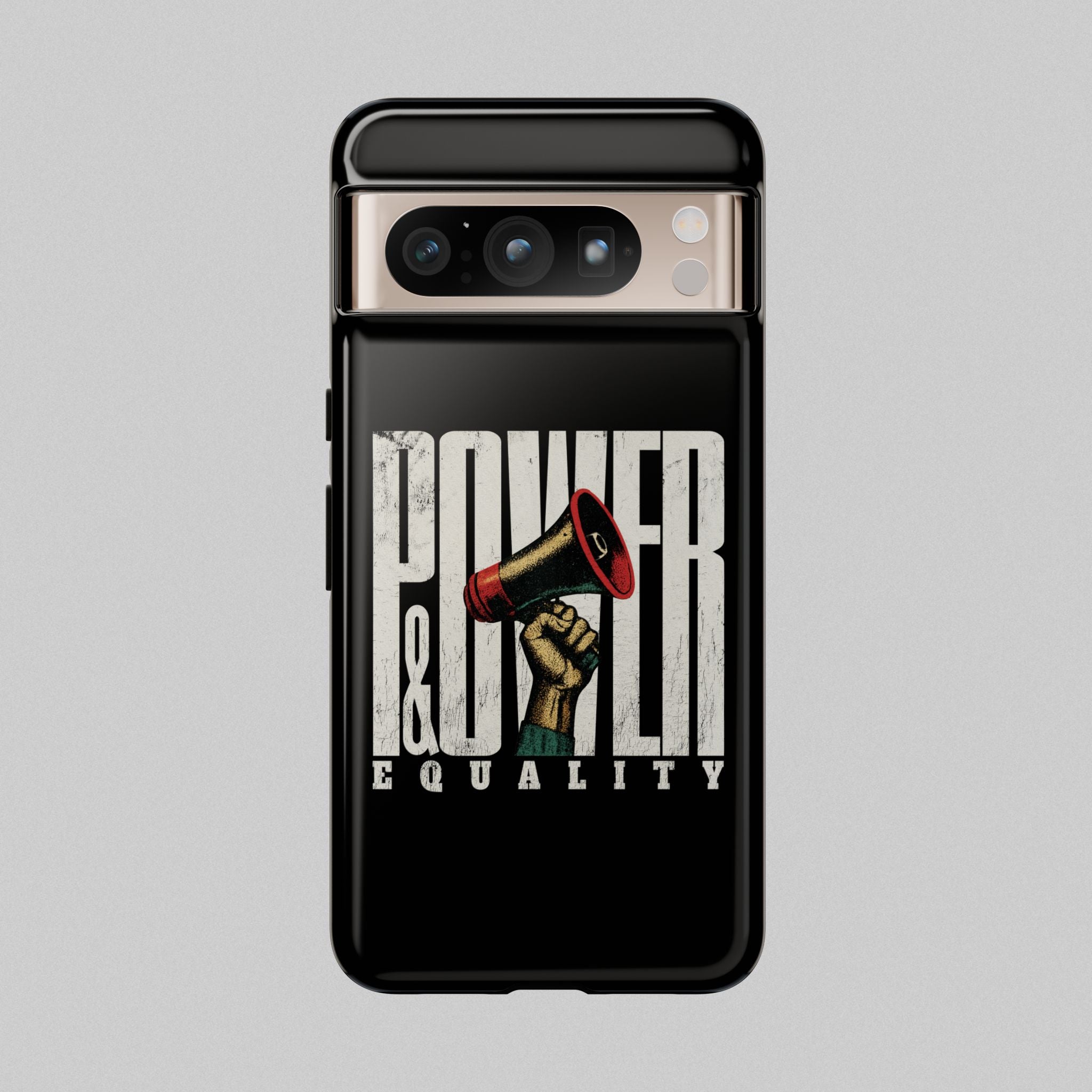 Power & Equality! Phone Case