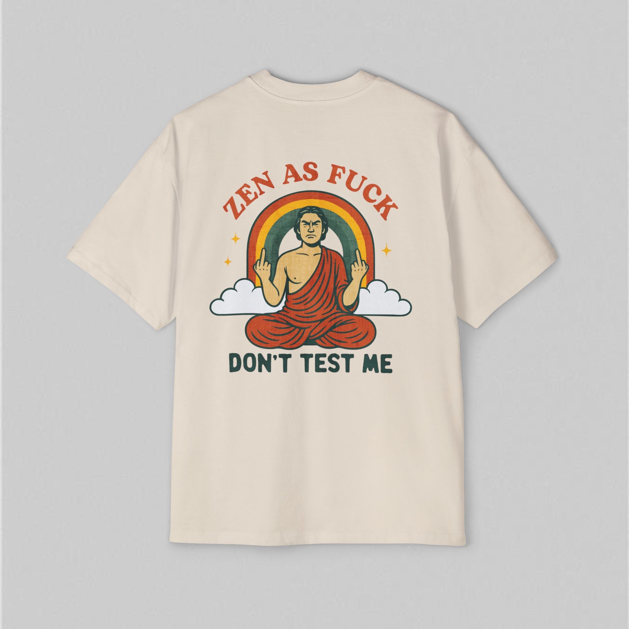 Zen as Fuck Men! Men’s Oversized T-Shirt