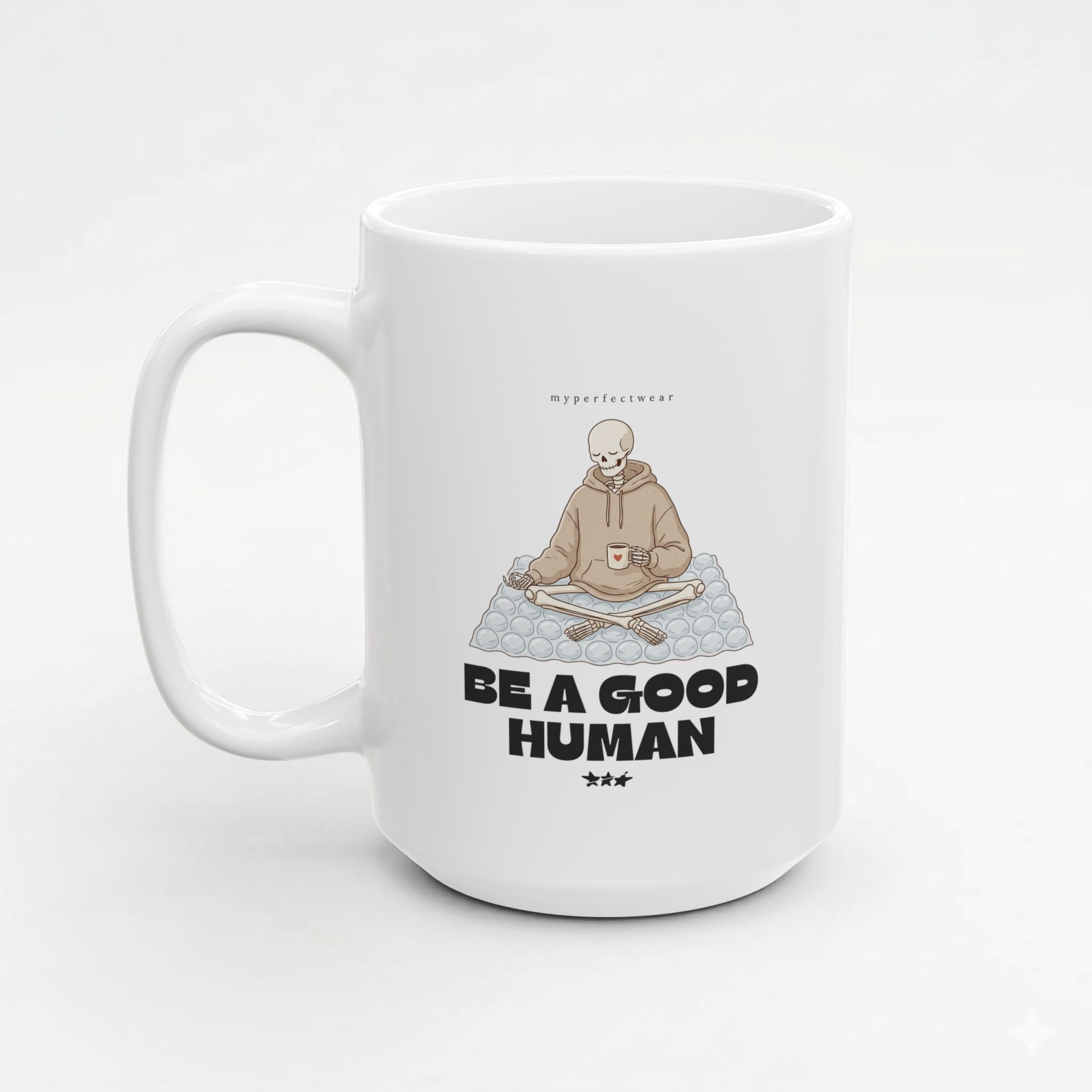 Be a Good Human! Mug