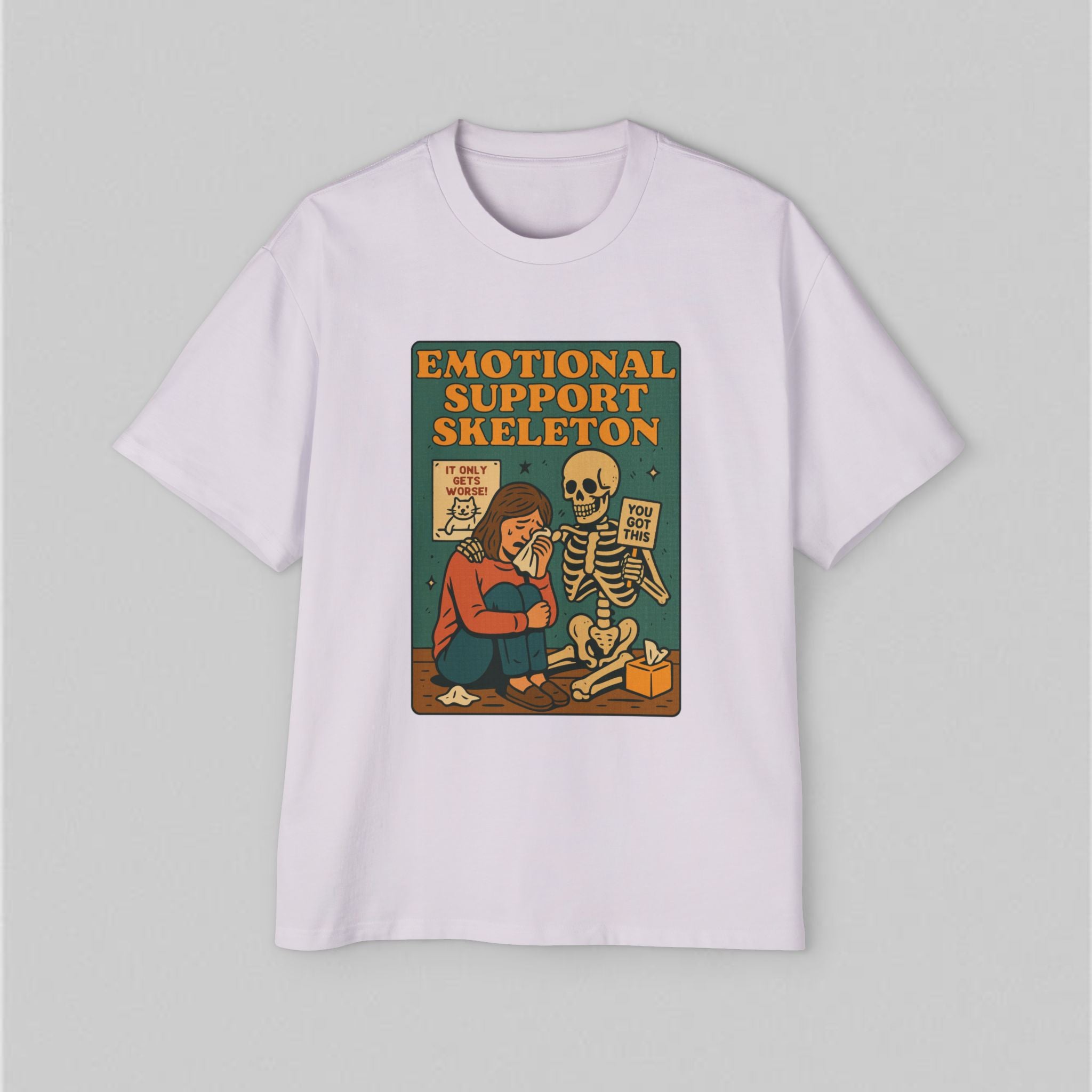 Emotional Support Skeleton! Women's Oversized T-Shirt