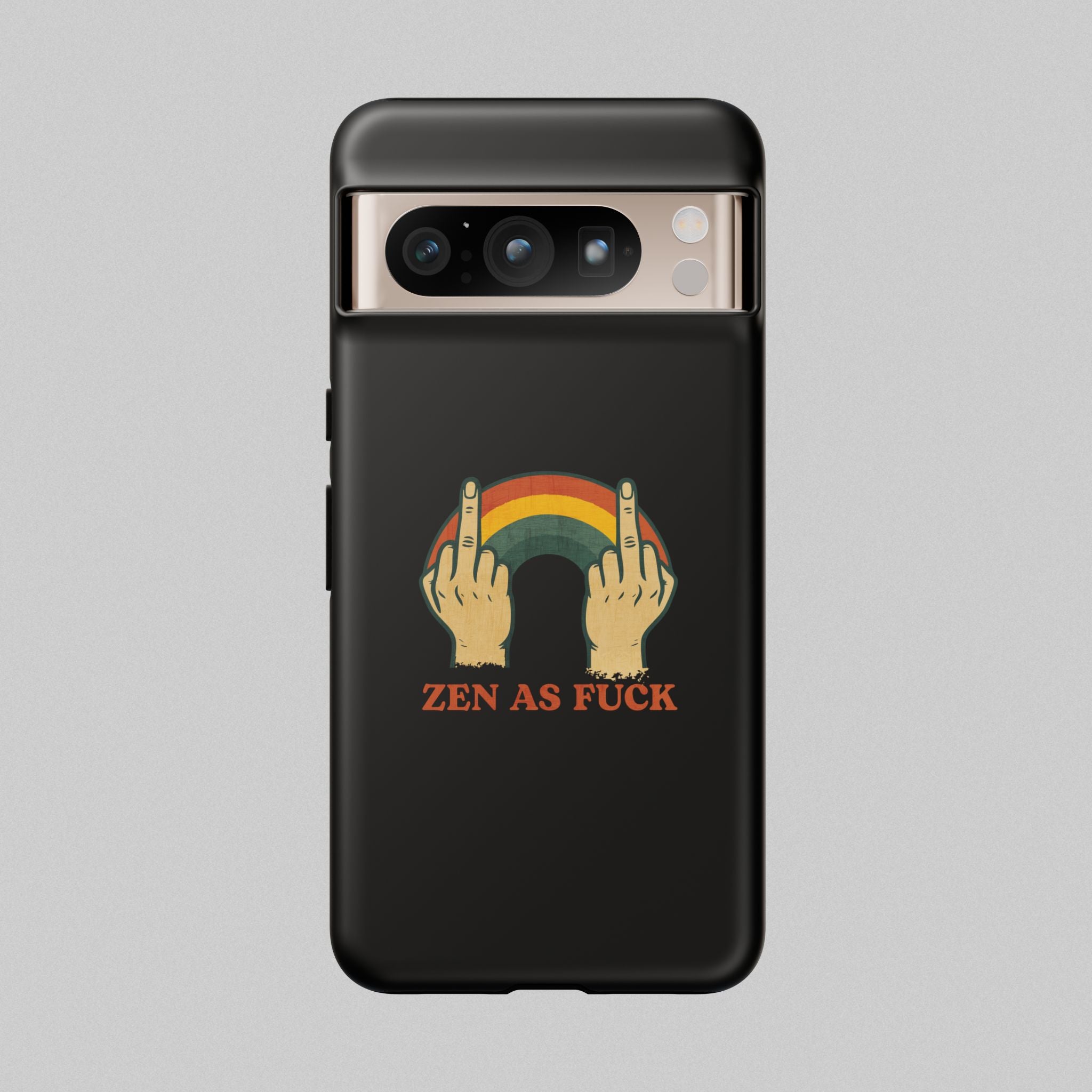 Zen as Fuck! Phone Case