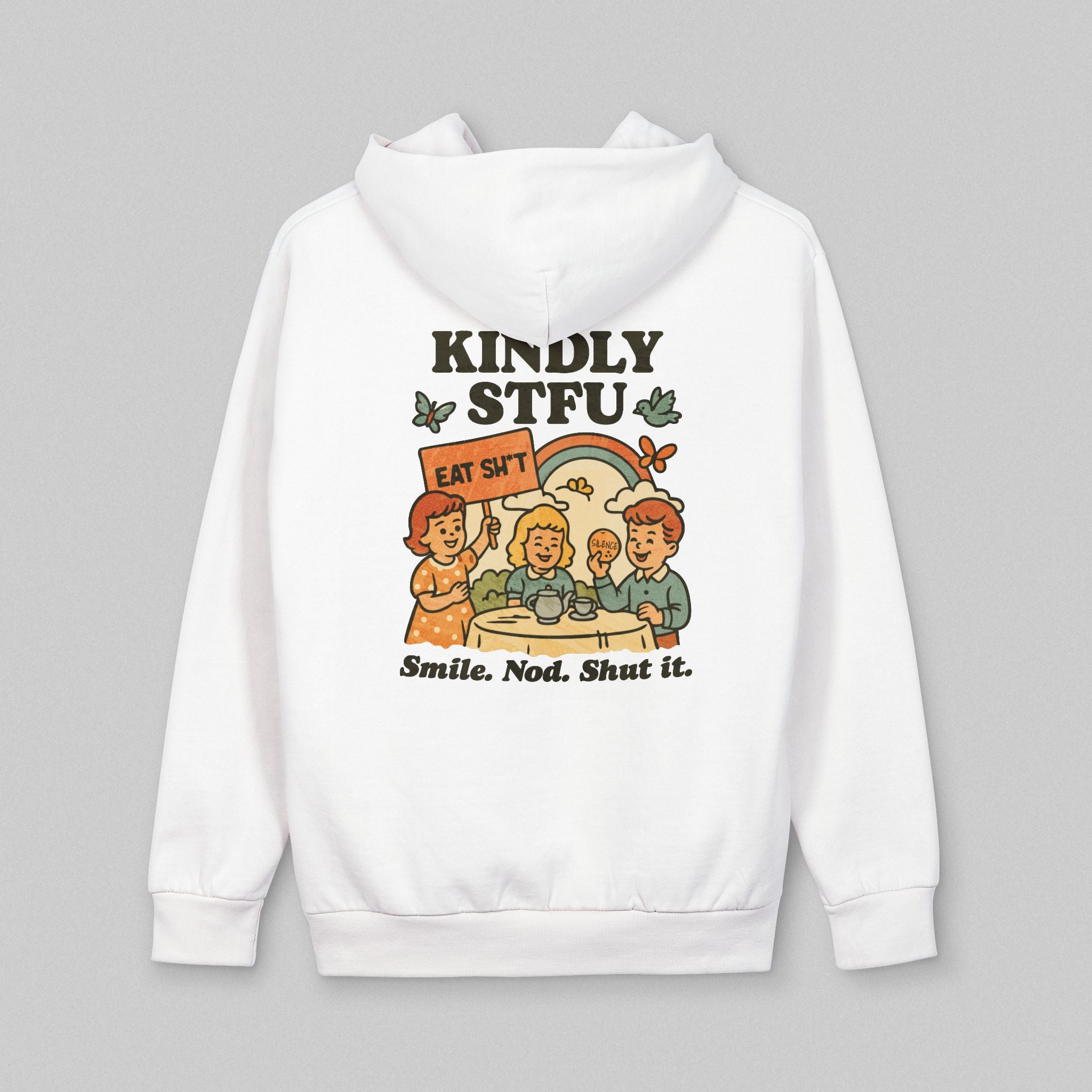 Kindly STFU! Hoodie
