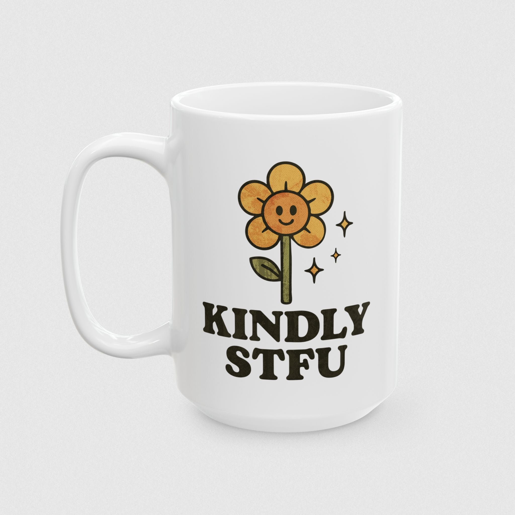 Kindly STFU! Mug