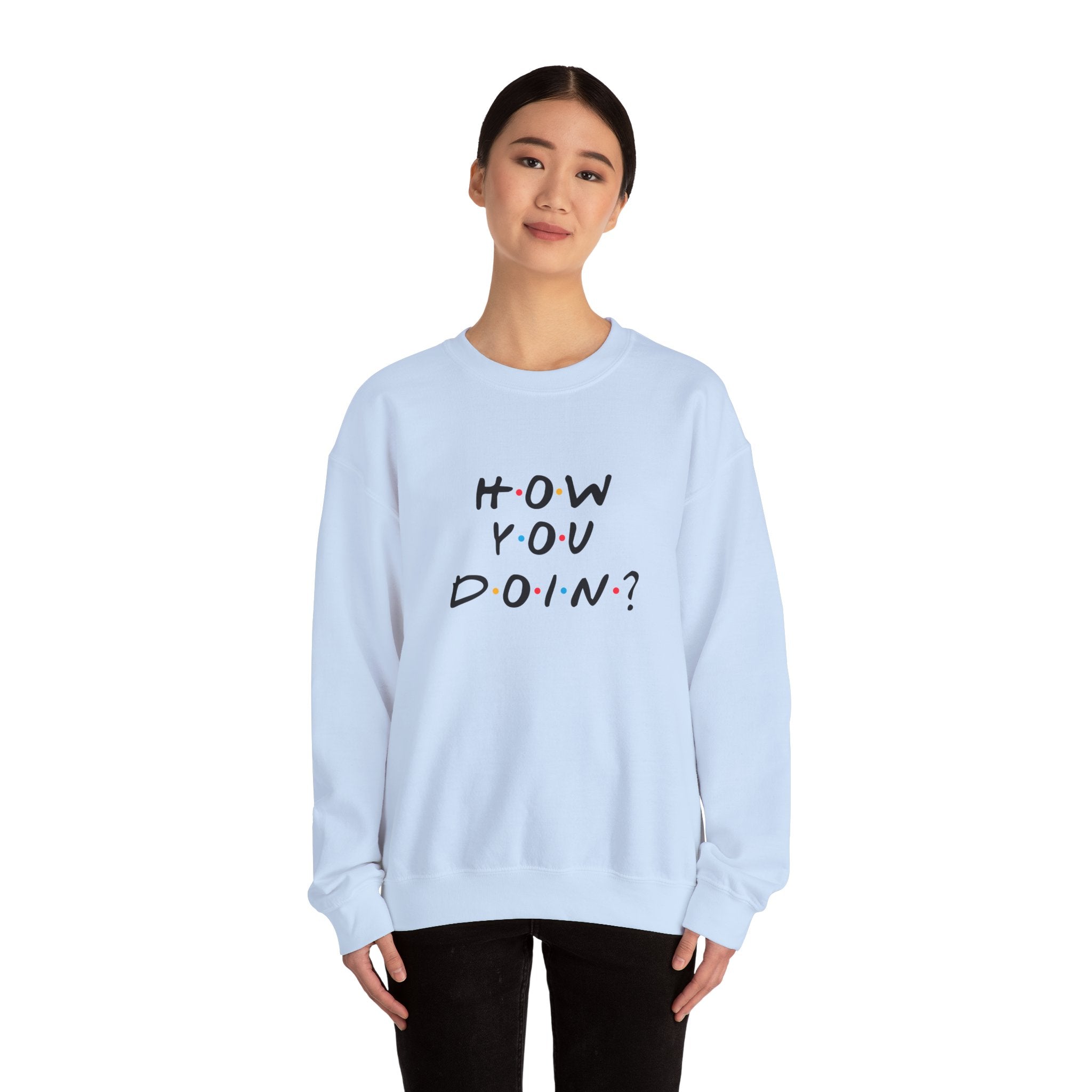 How You Doin! Men's Sweatshirt