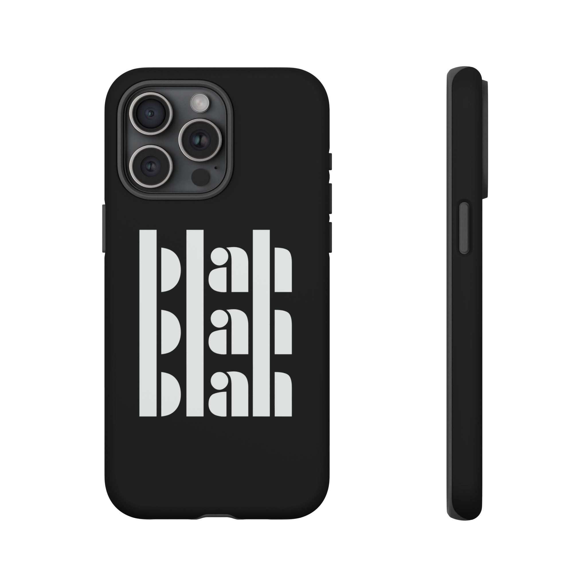 Blah Blah Blah! Phone Case