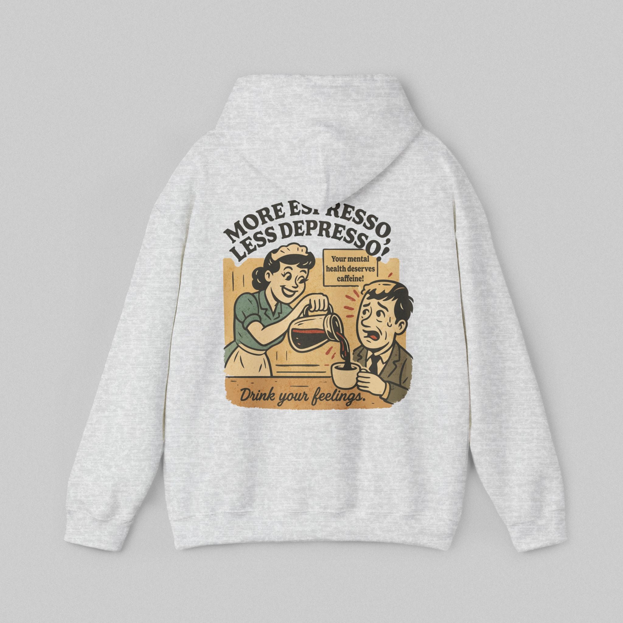 More Espresso Less Depresso! Women's Hoodie