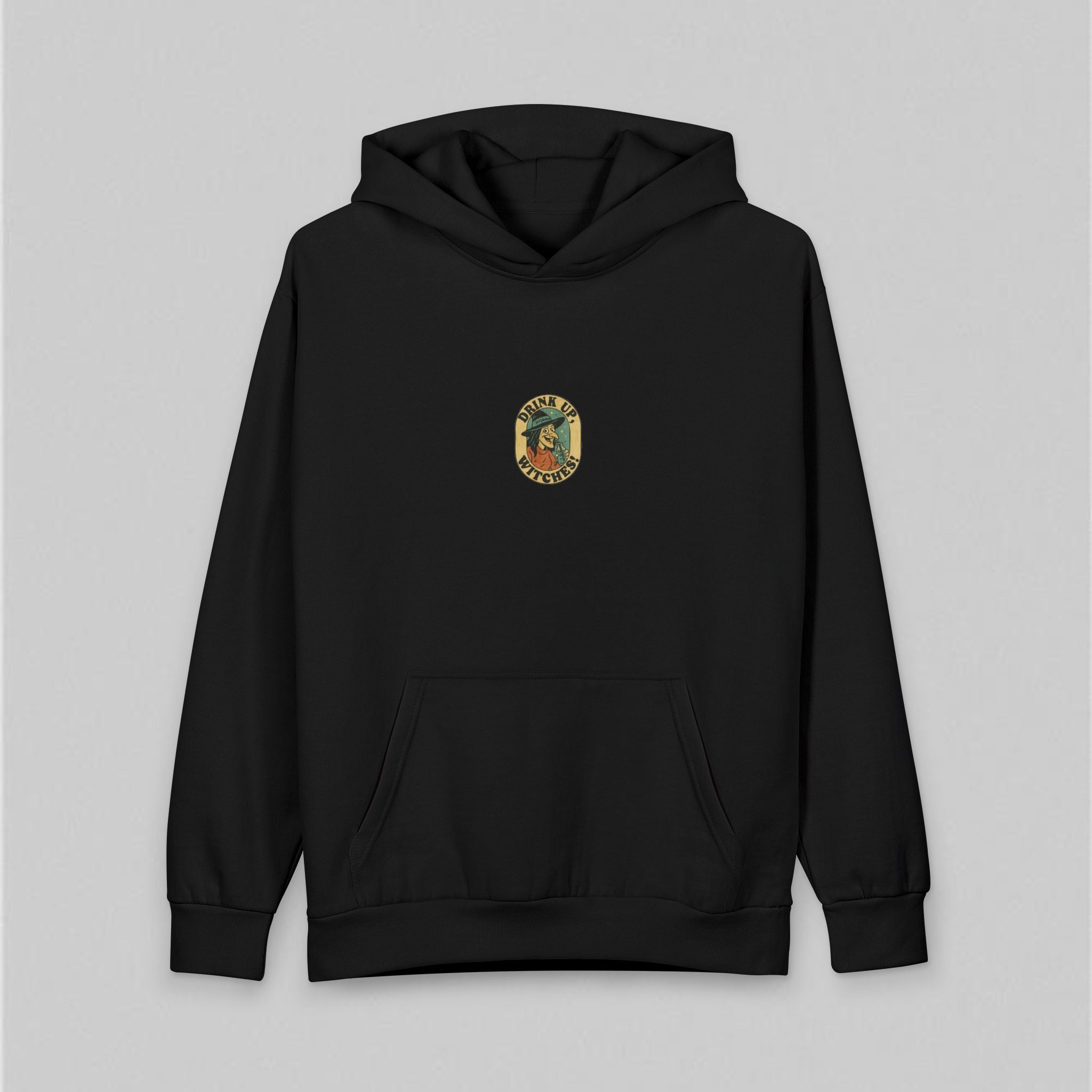 Drink up Witches! Hoodie