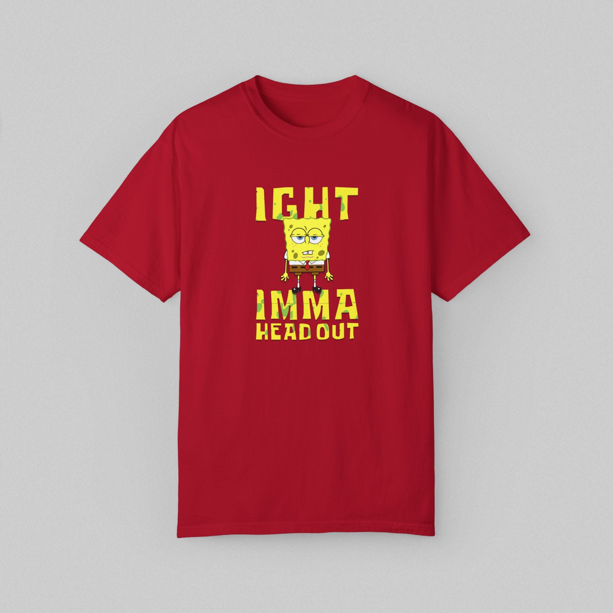 Ight Imma Head Out Shirt